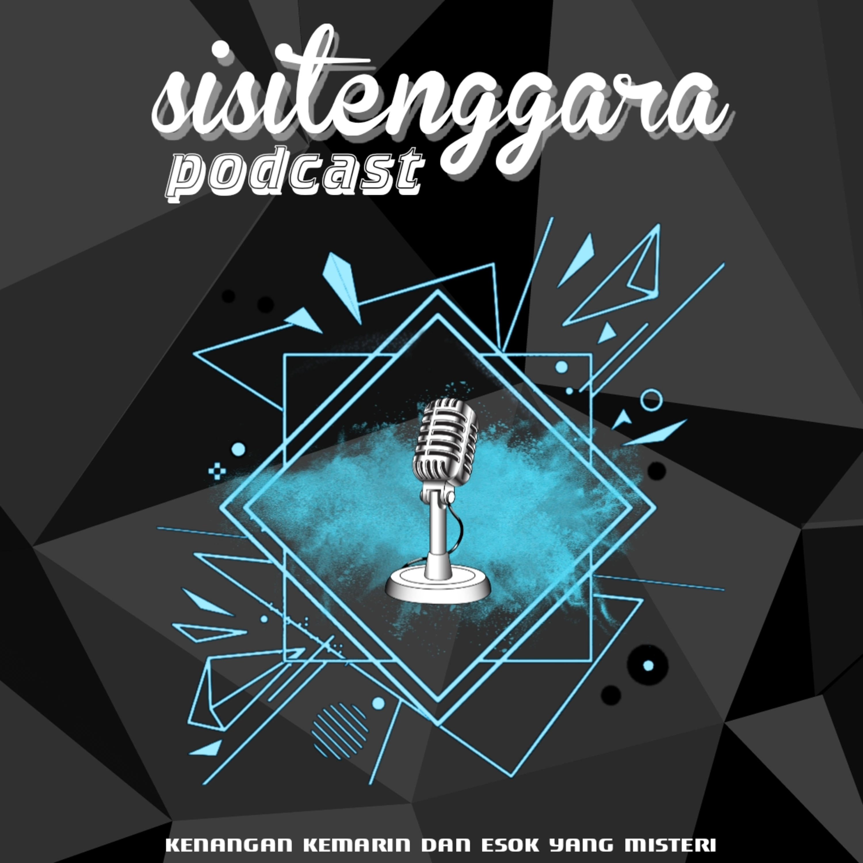 sisitenggara.Podcast