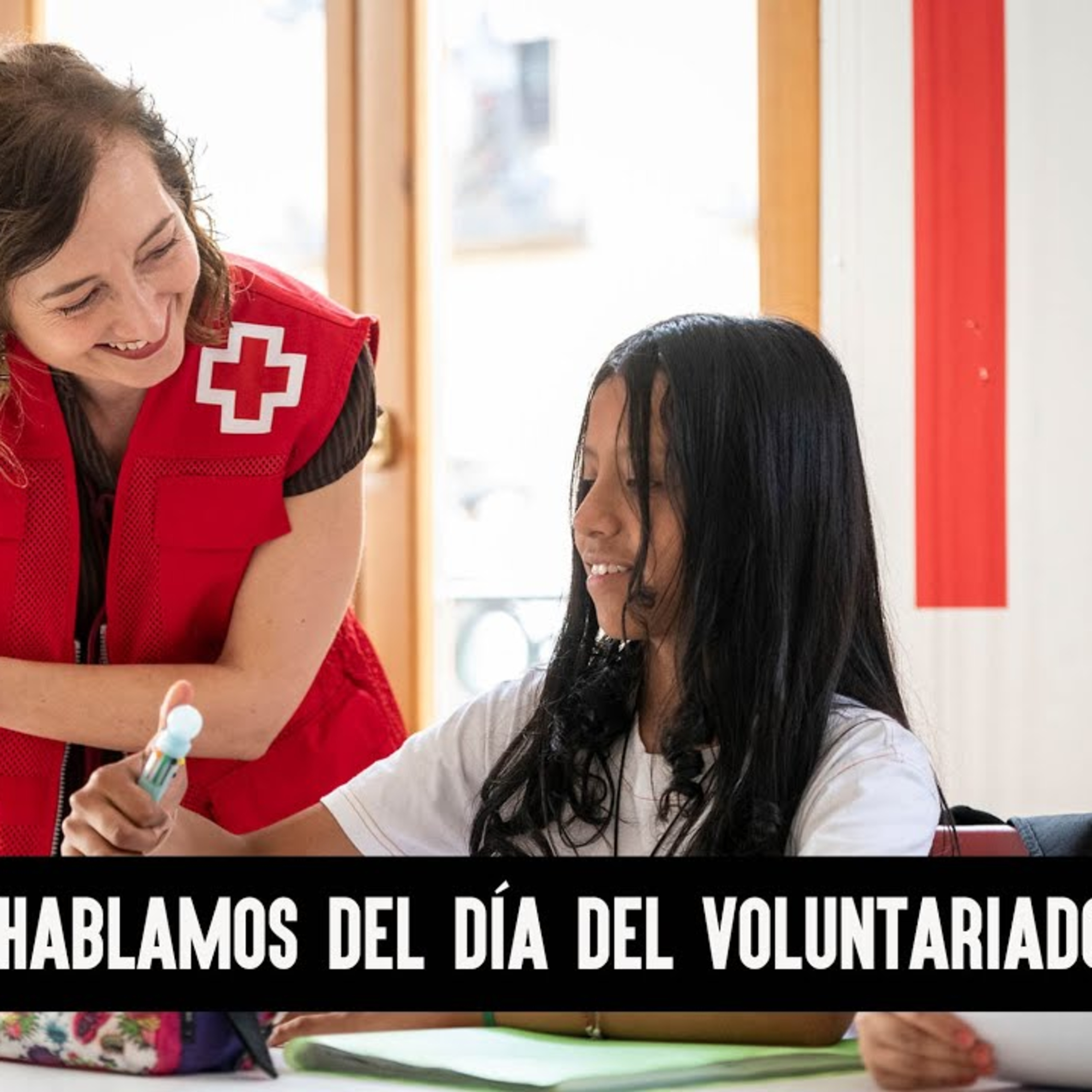 ❤️  HABLAMOS DEL DÍA DEL VOLUNTARIADO CRUZ ROJA❤️ episode artwork
