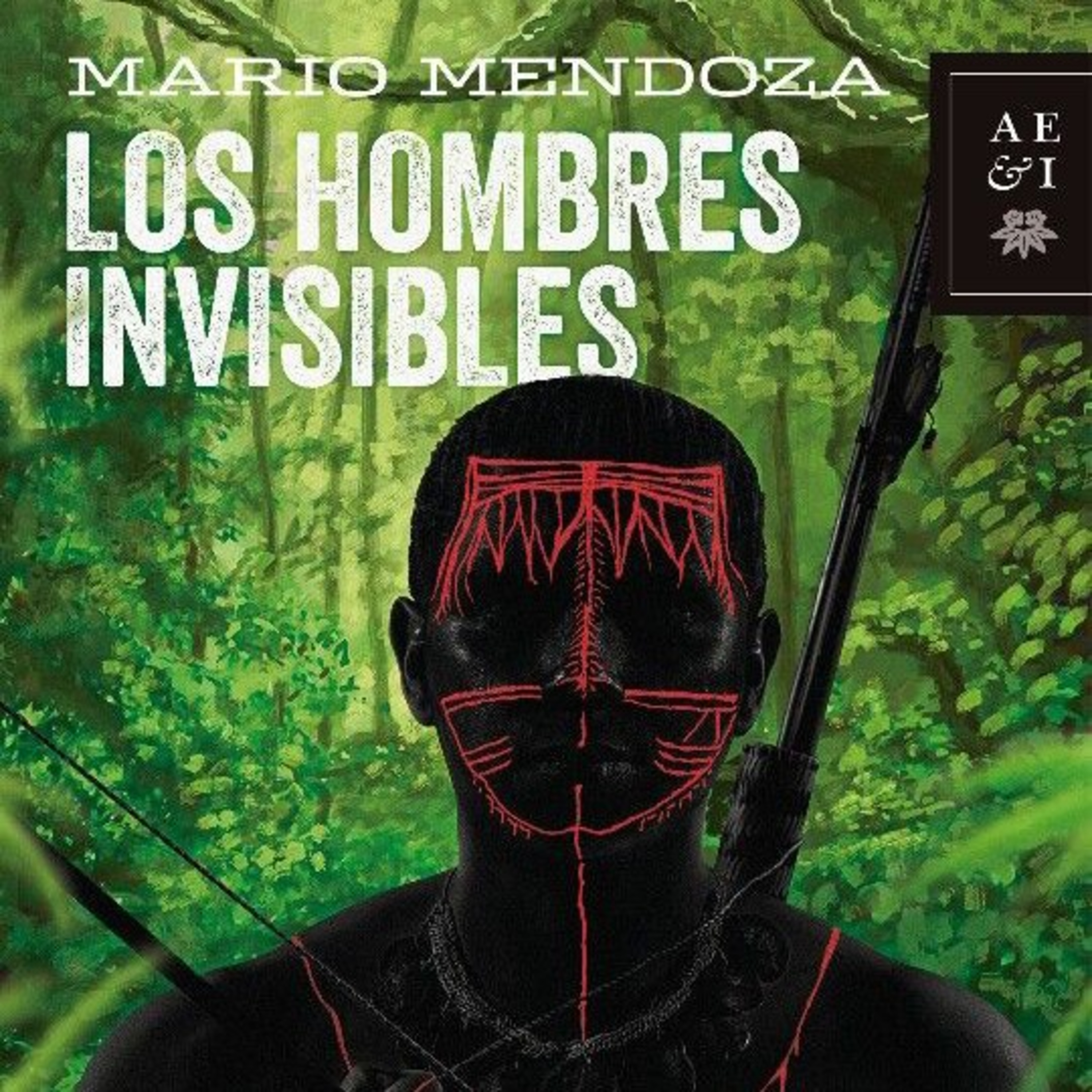 Audiolibro Los Hombres Invisibles - Mario Mendoza - Episodio 3  episode artwork