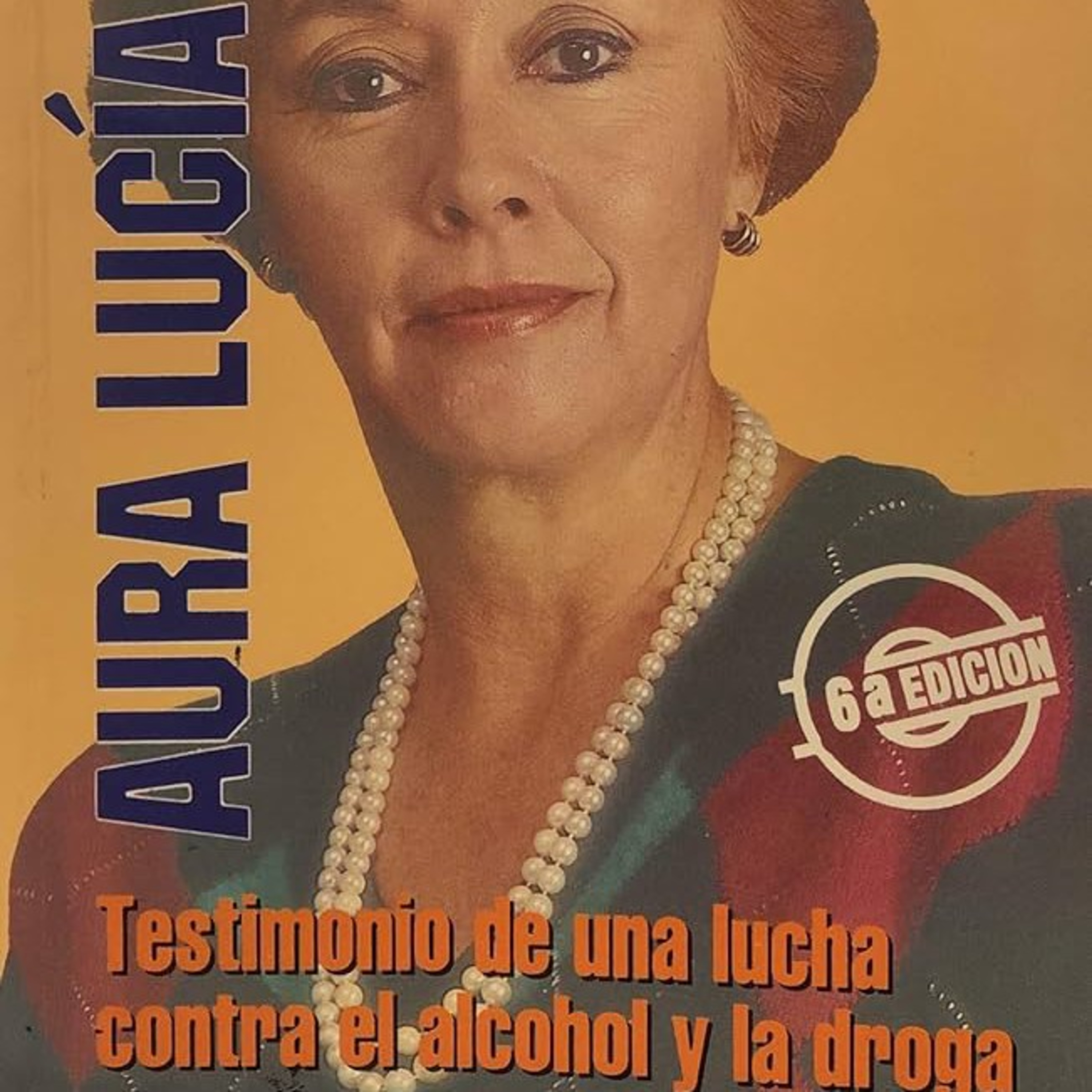 Testimonio de una lucha contra el alcohol y la droga - Aura Lucía Mera - Fragmento  episode artwork
