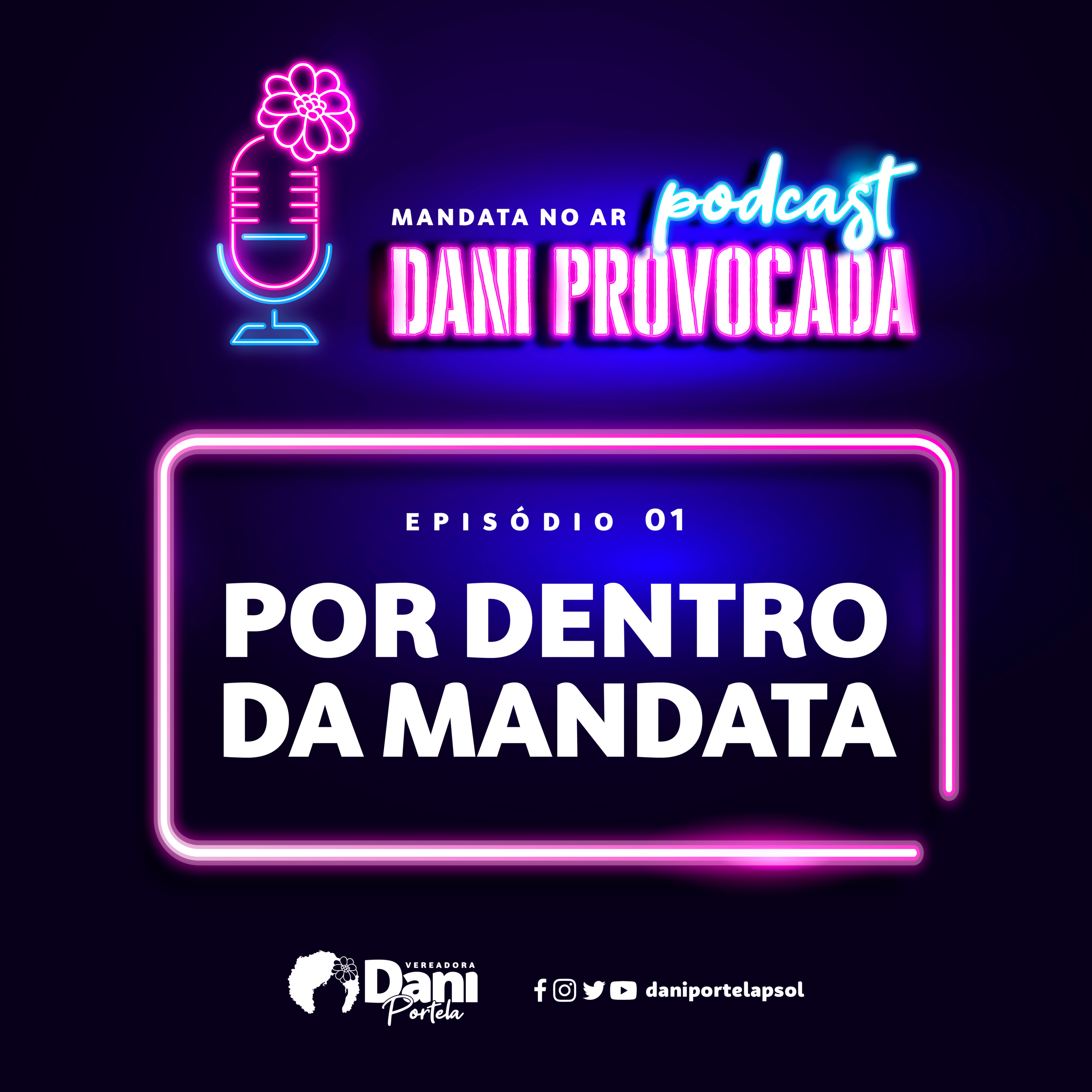 01 - Por Dentro da Nossa Mandata  episode artwork