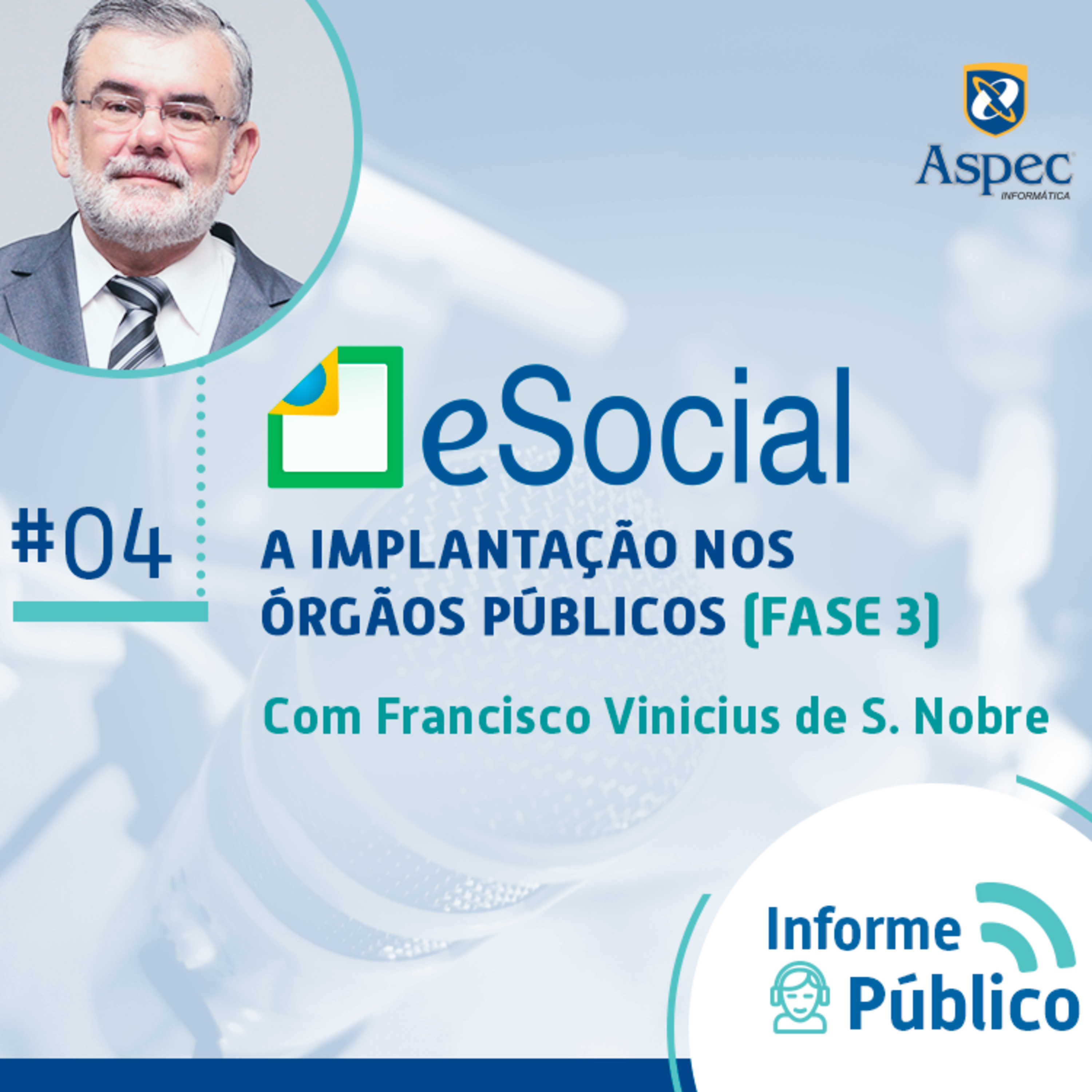 #04 eSocial: A implantação nos órgãos públicos (Fase 3) episode artwork