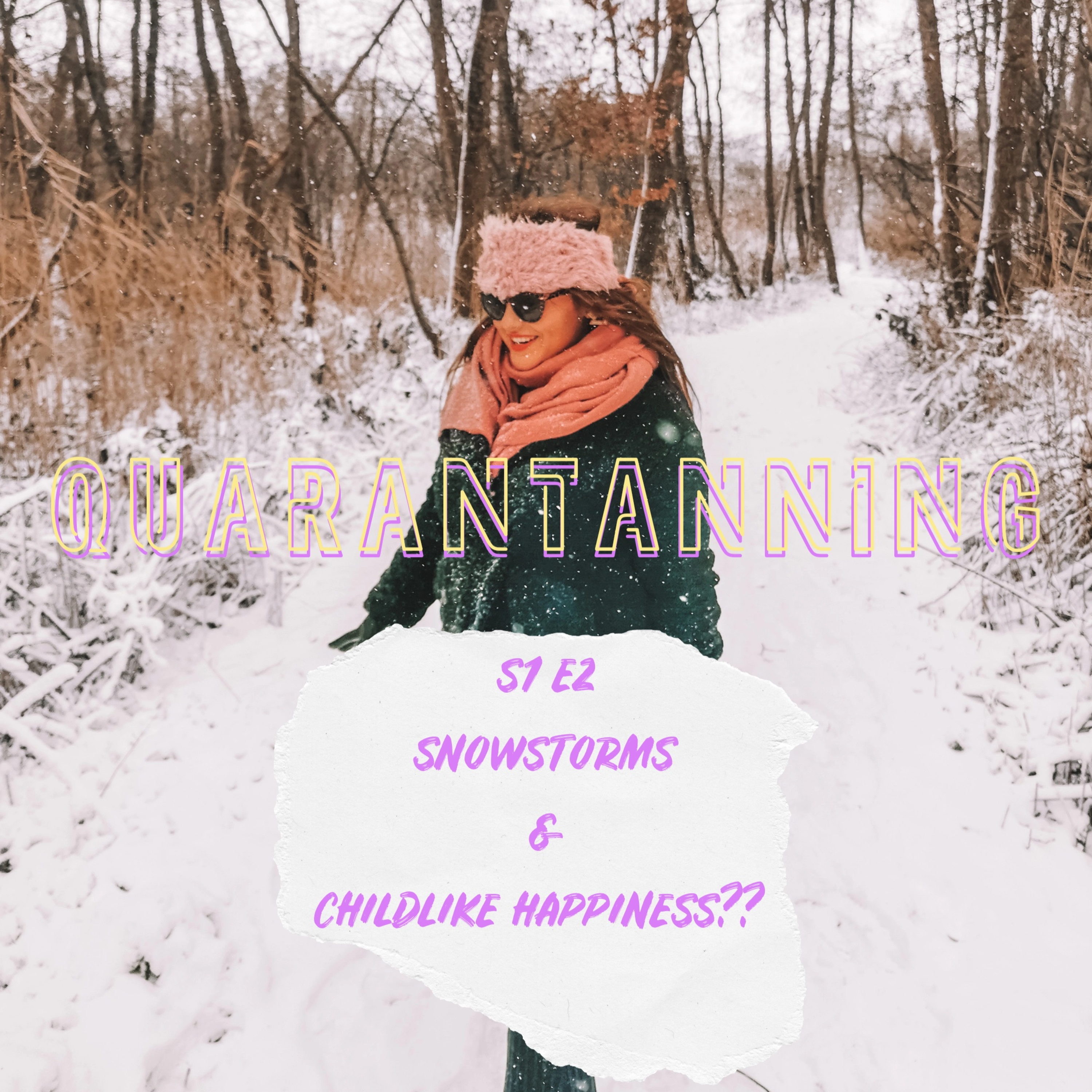 S1 E2 - Snowstorms and Childlike Happiness?  episode artwork