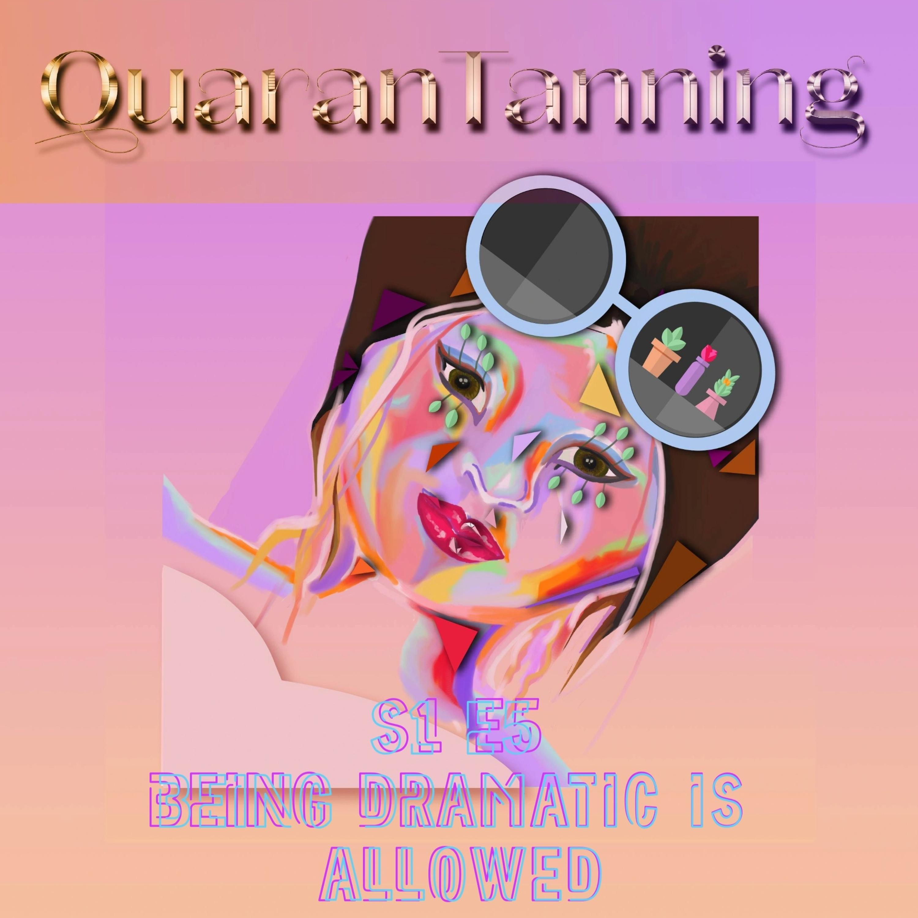 S1 E5 - Being dramatic is allowed.  episode artwork