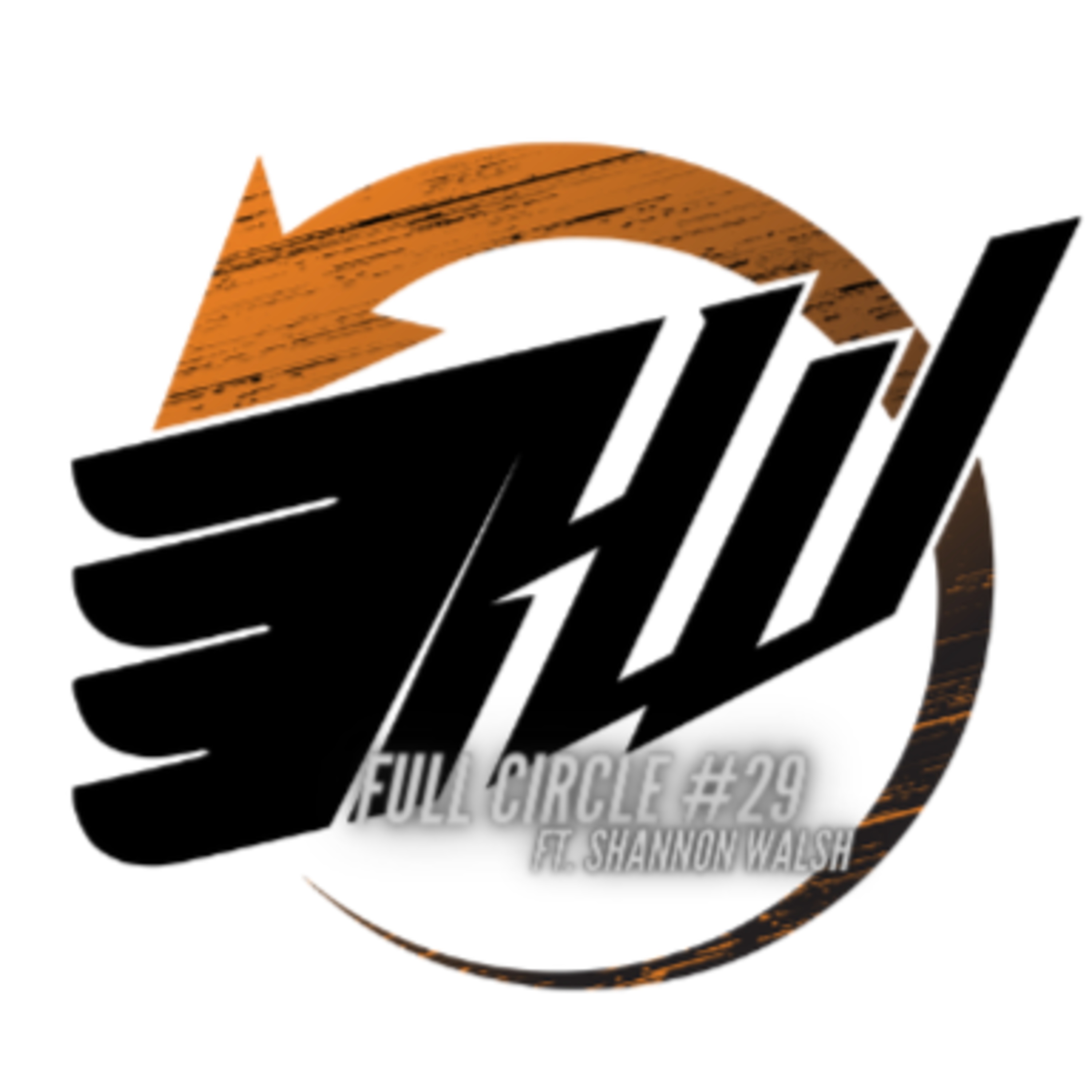 Full Circle #29 ft Shannon Walsh episode artwork