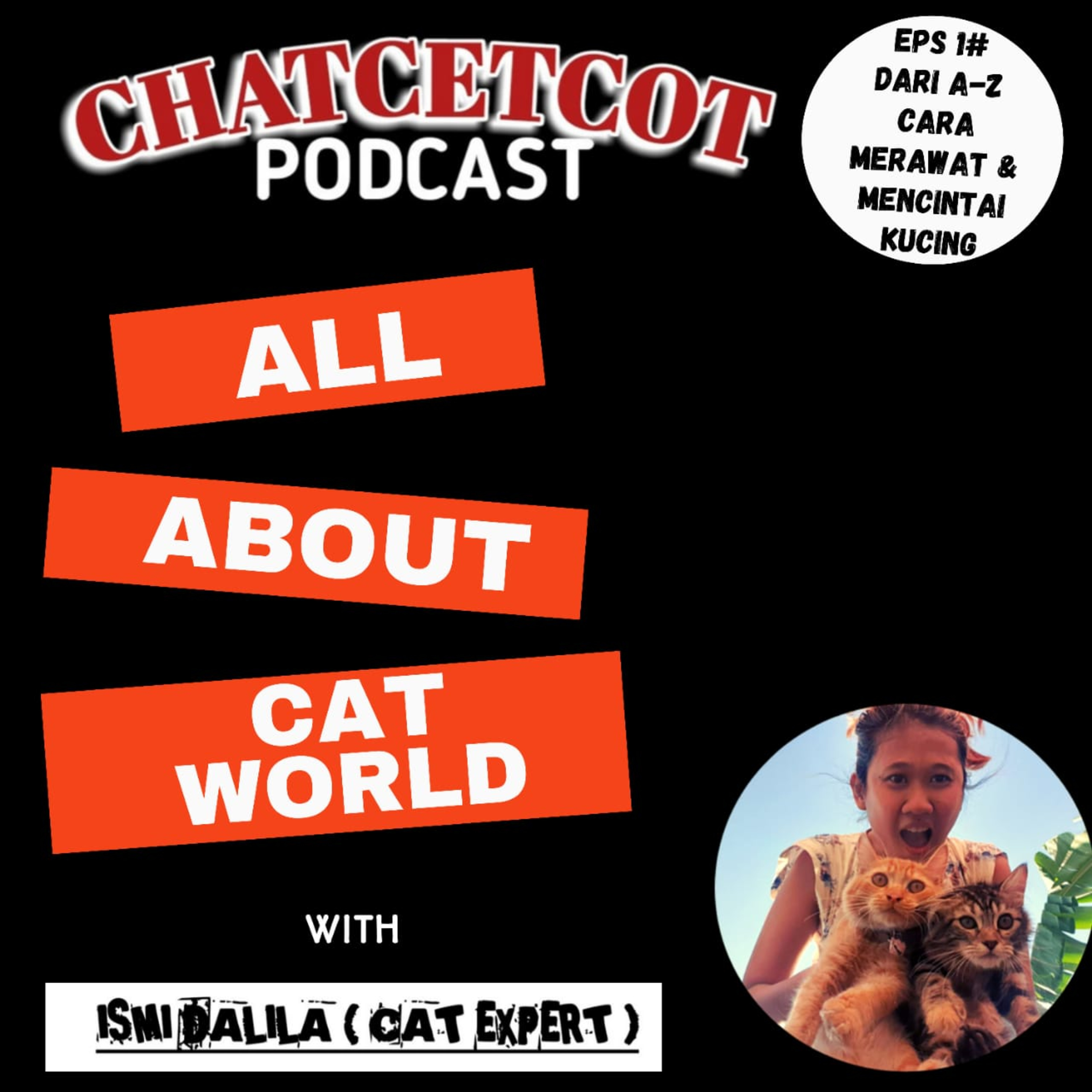 01# BAHAS TUNTAS SEMUA TENTANG KUCING WITH CAT EXPERT episode artwork