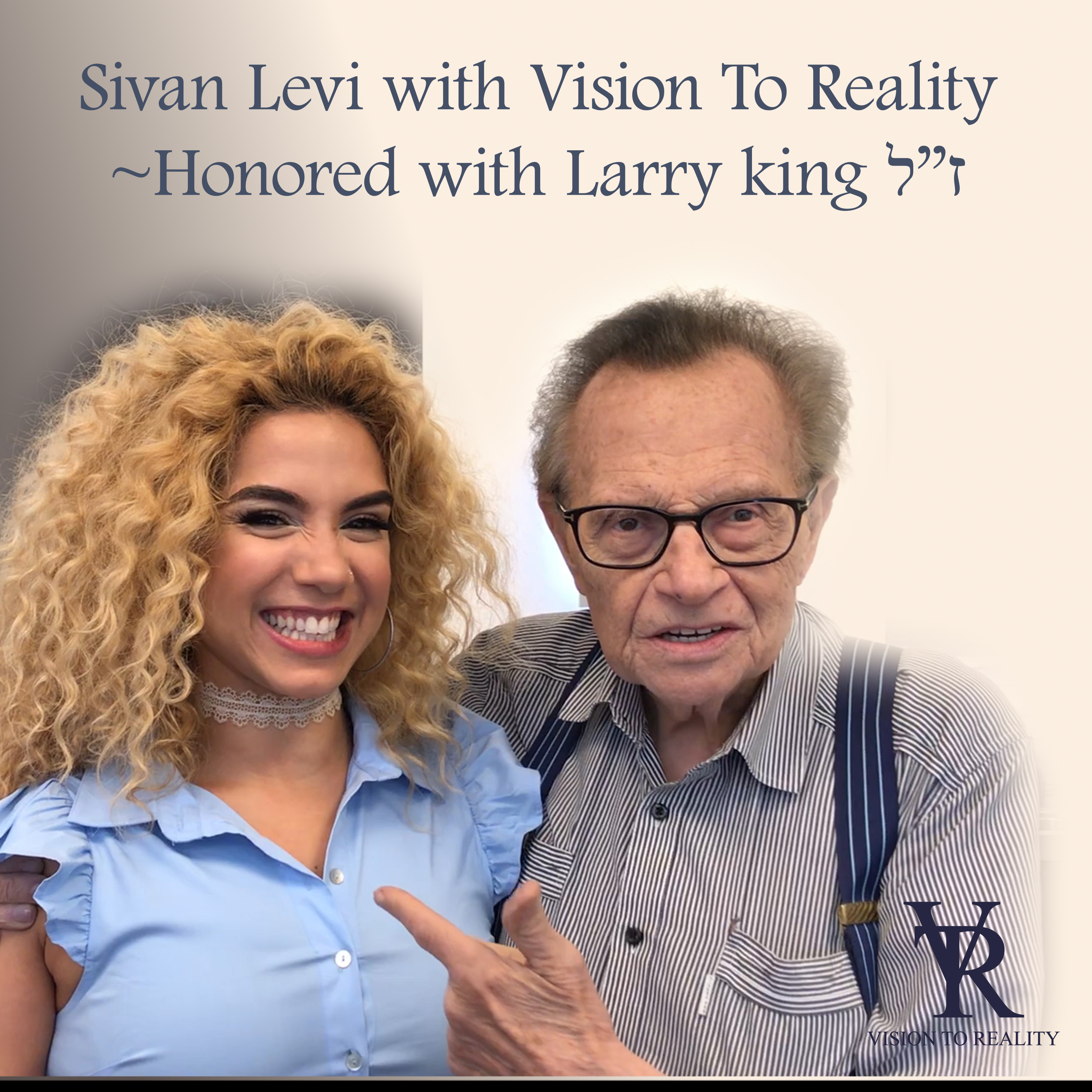 Sivan Levi with Vision To Reality