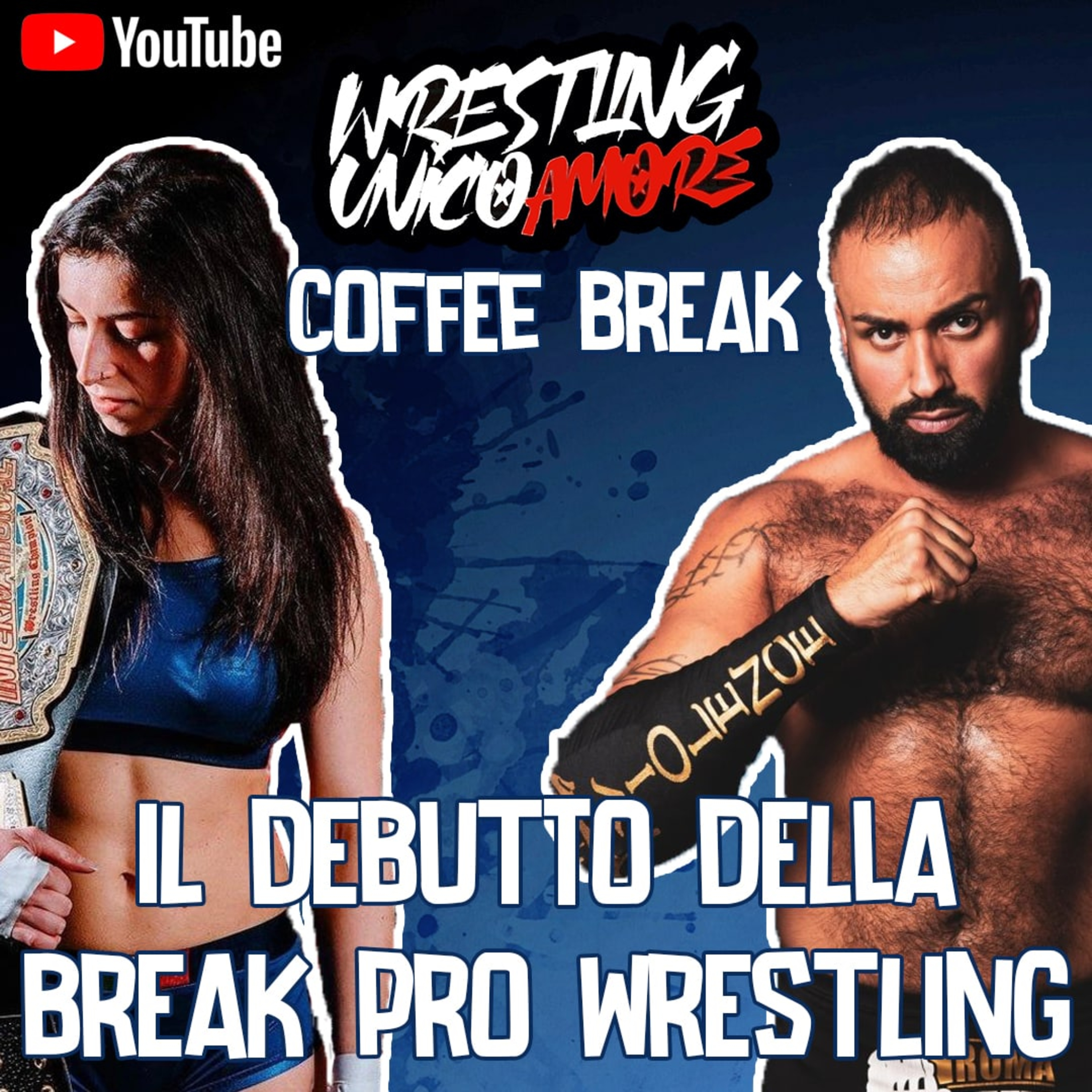 Wrestling Unico Amore - Podcast