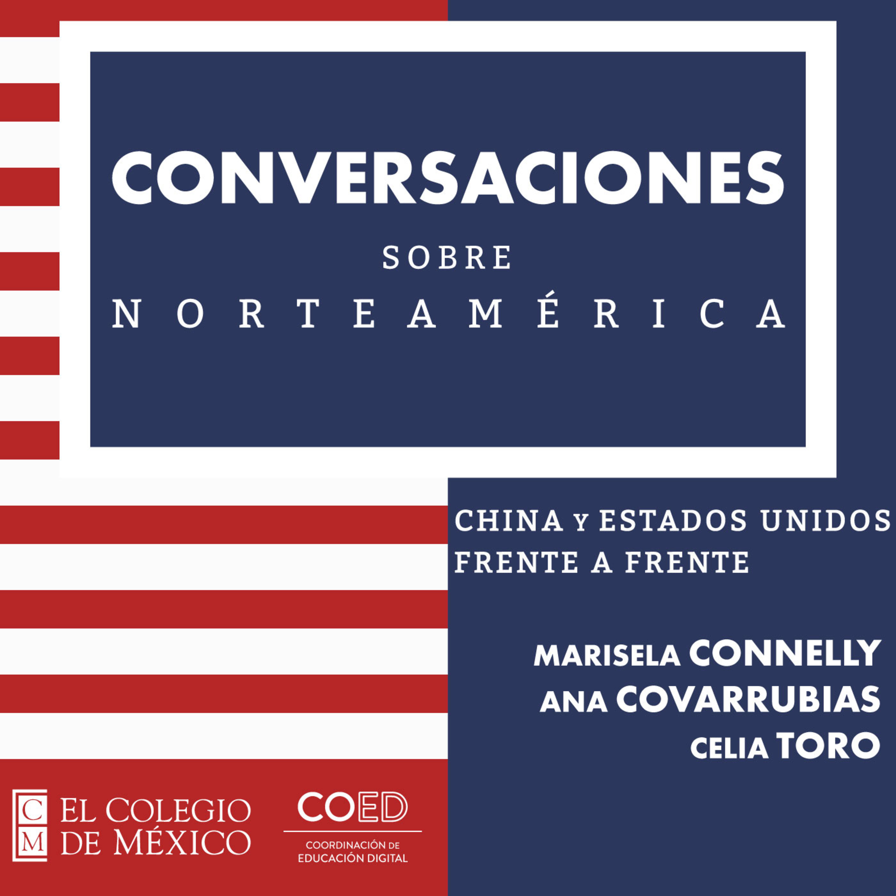 Conversaciones sobre Norteamérica. China y Estados Unidos frente a frente episode artwork