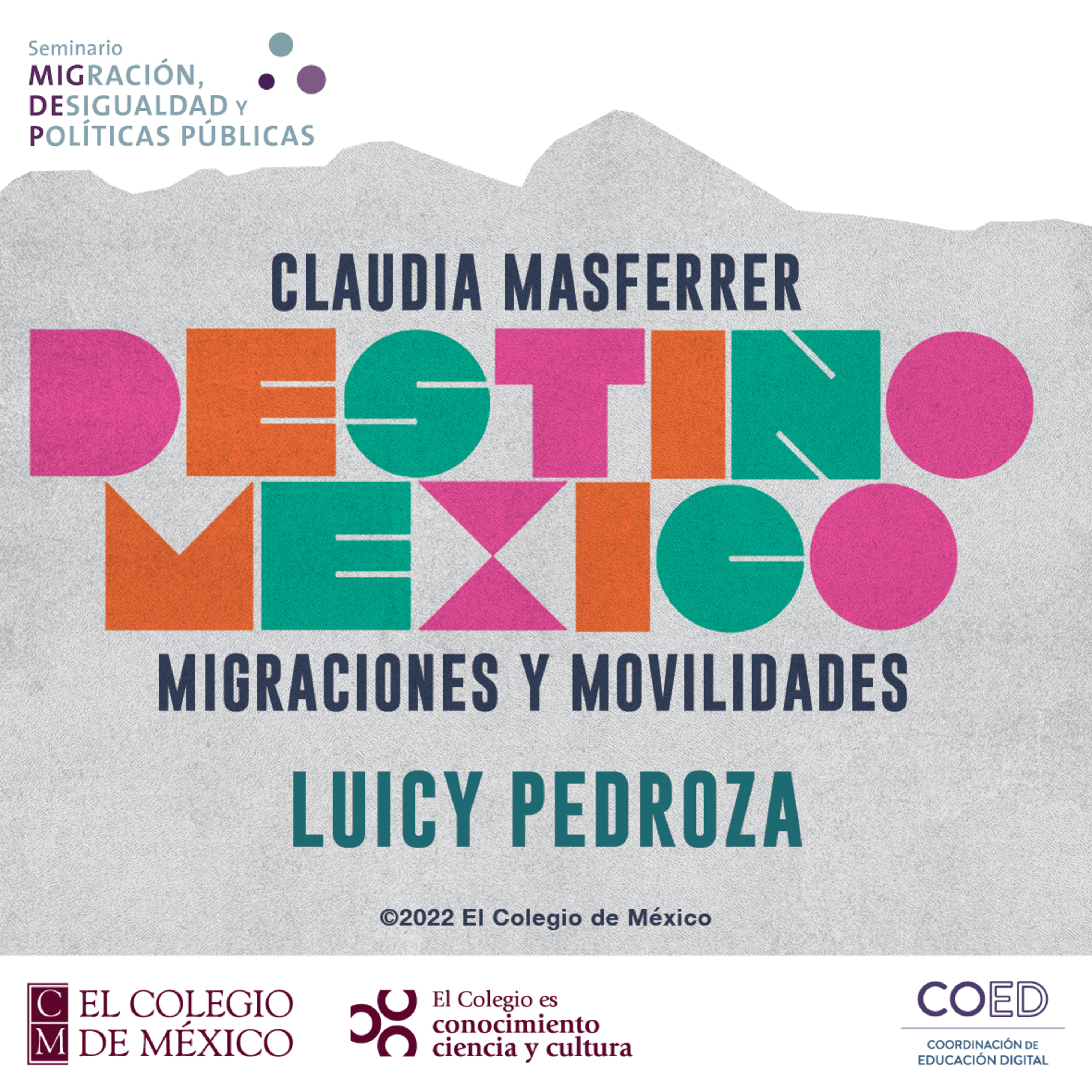 El Colmex: conocimiento, ciencia y cultura