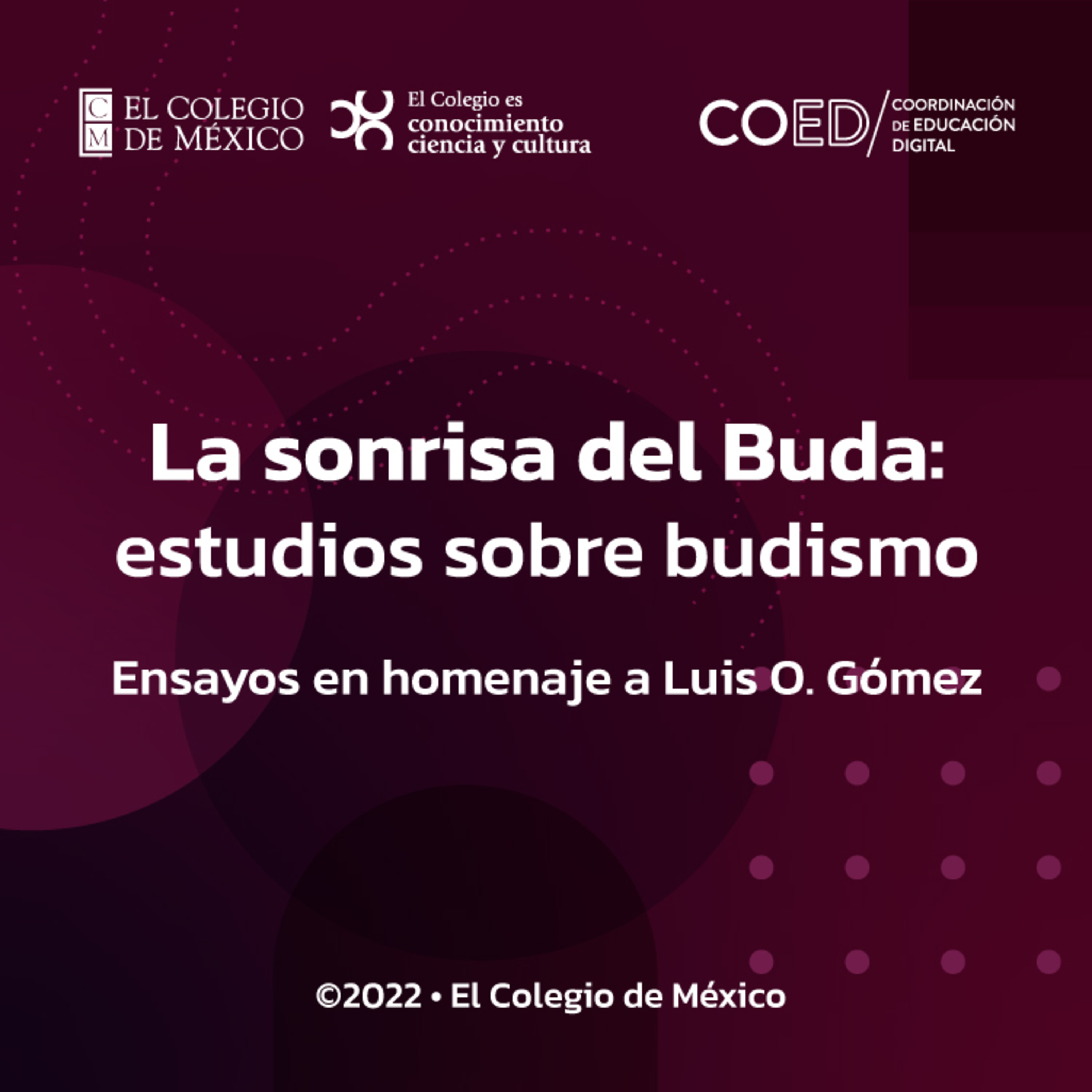 El Colmex: conocimiento, ciencia y cultura