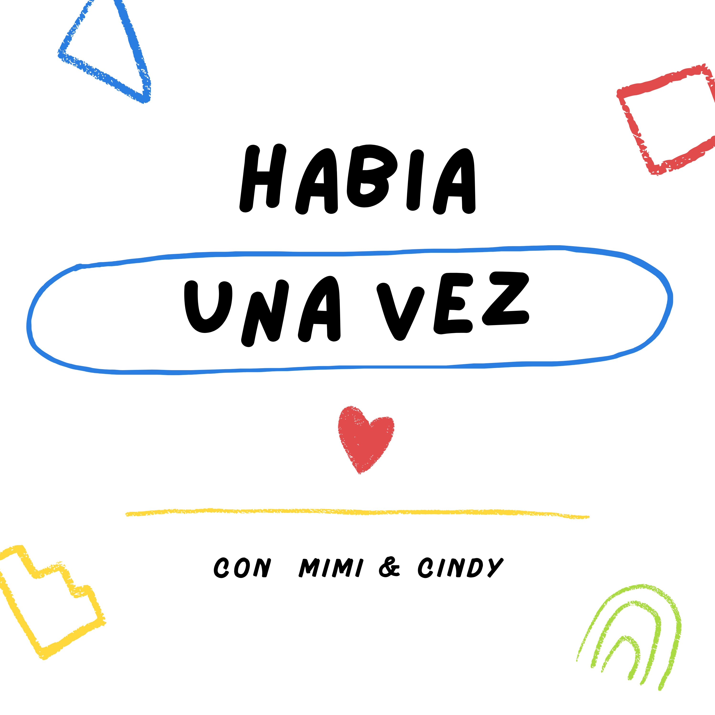 Había una vez con Mimi y Cindy
