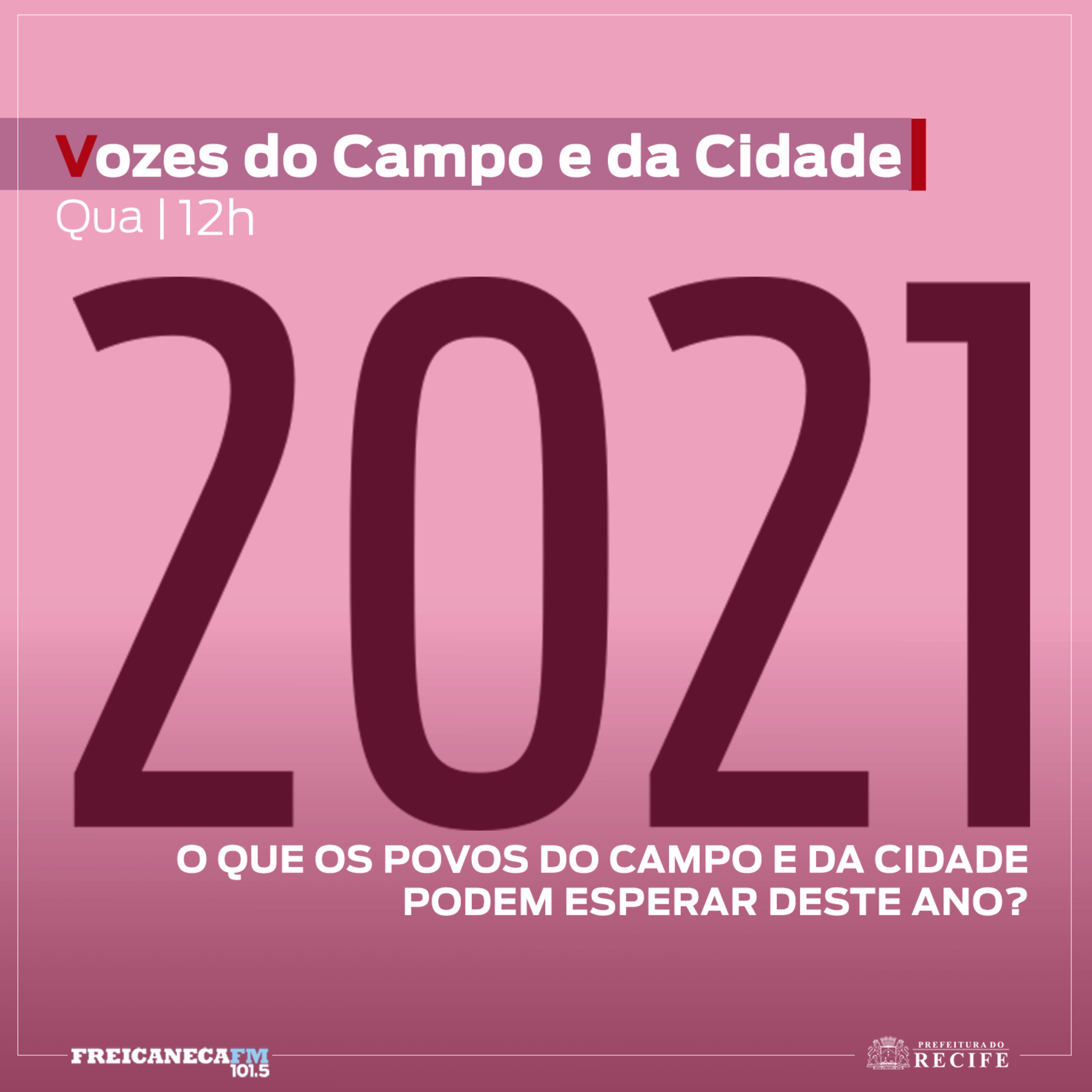 Vozes do Campo e da Cidade - O que esperar de 2021?