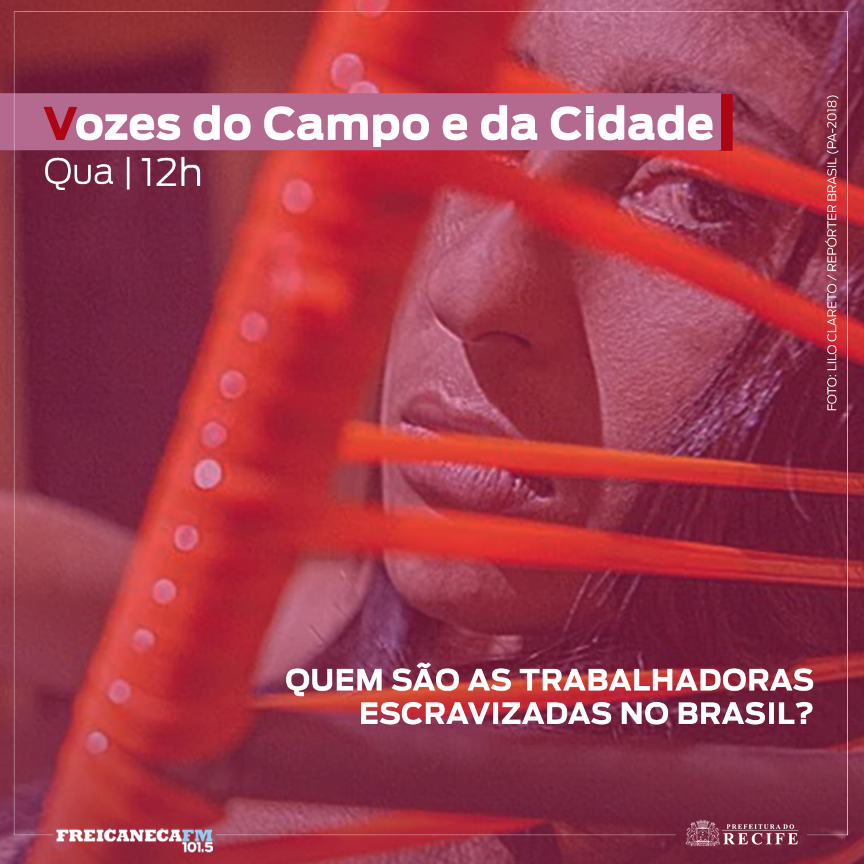 Vozes do Campo e da Cidade - Quem são as trabalhadoras escravas no Brasil?