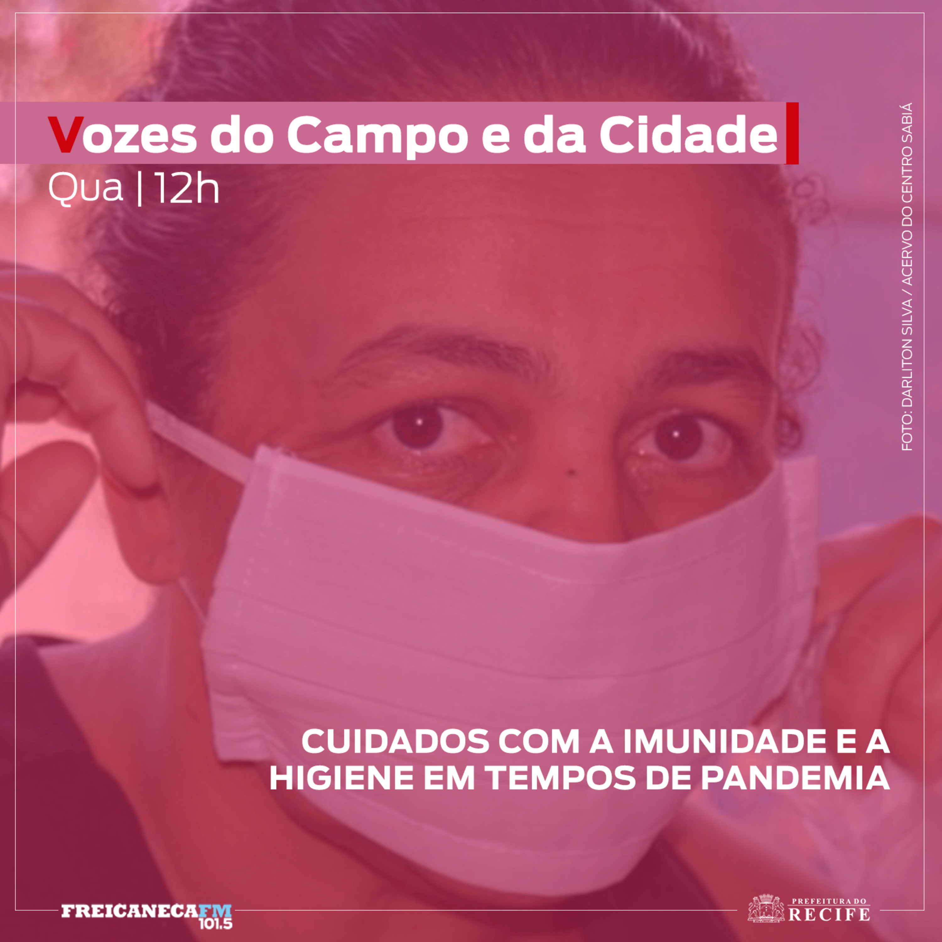 Vozes do Campo e da Cidade - Cuidados com a saúde mental e a higiene durante a pandemia