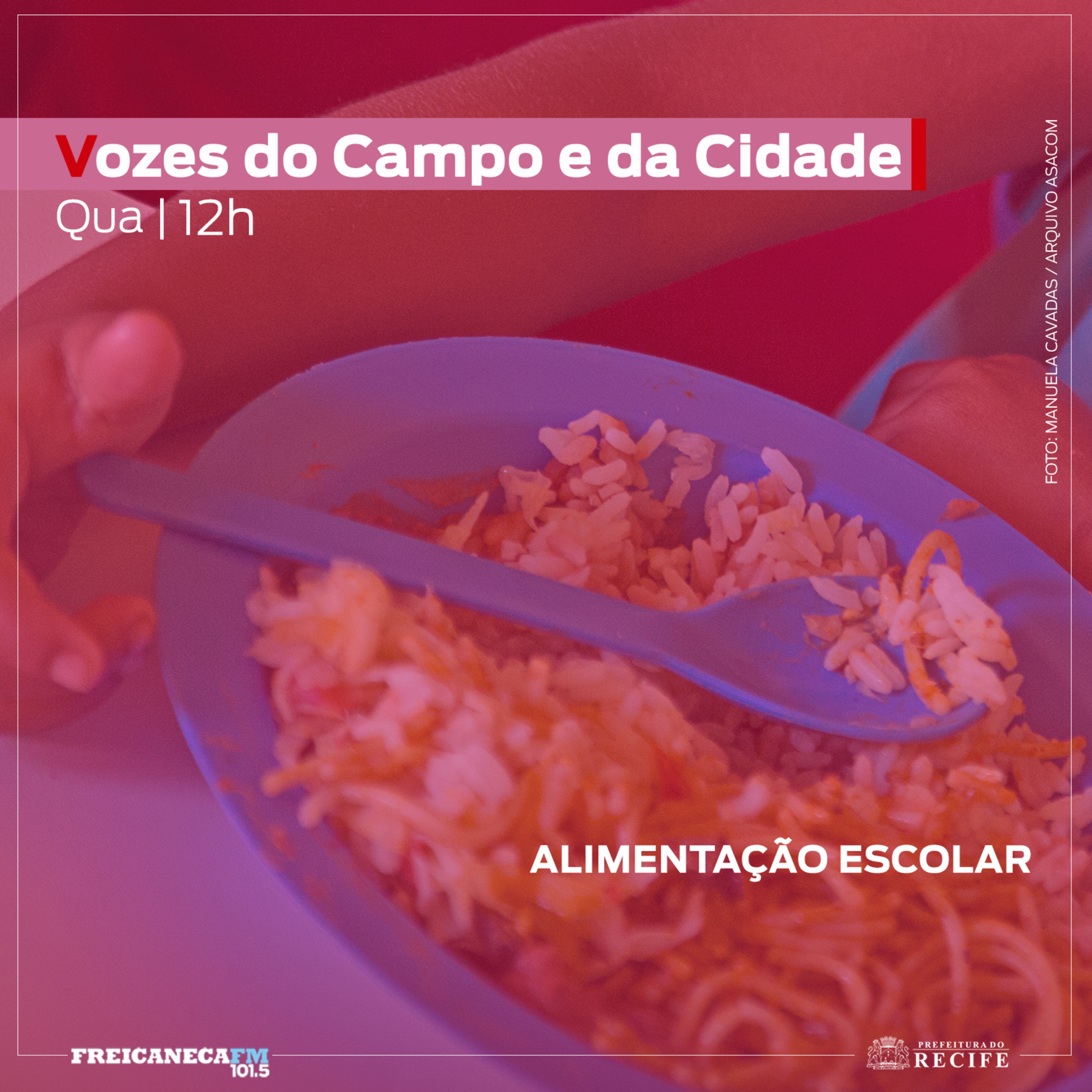 Vozes do Campo e da Cidade - Alimentação Escolar