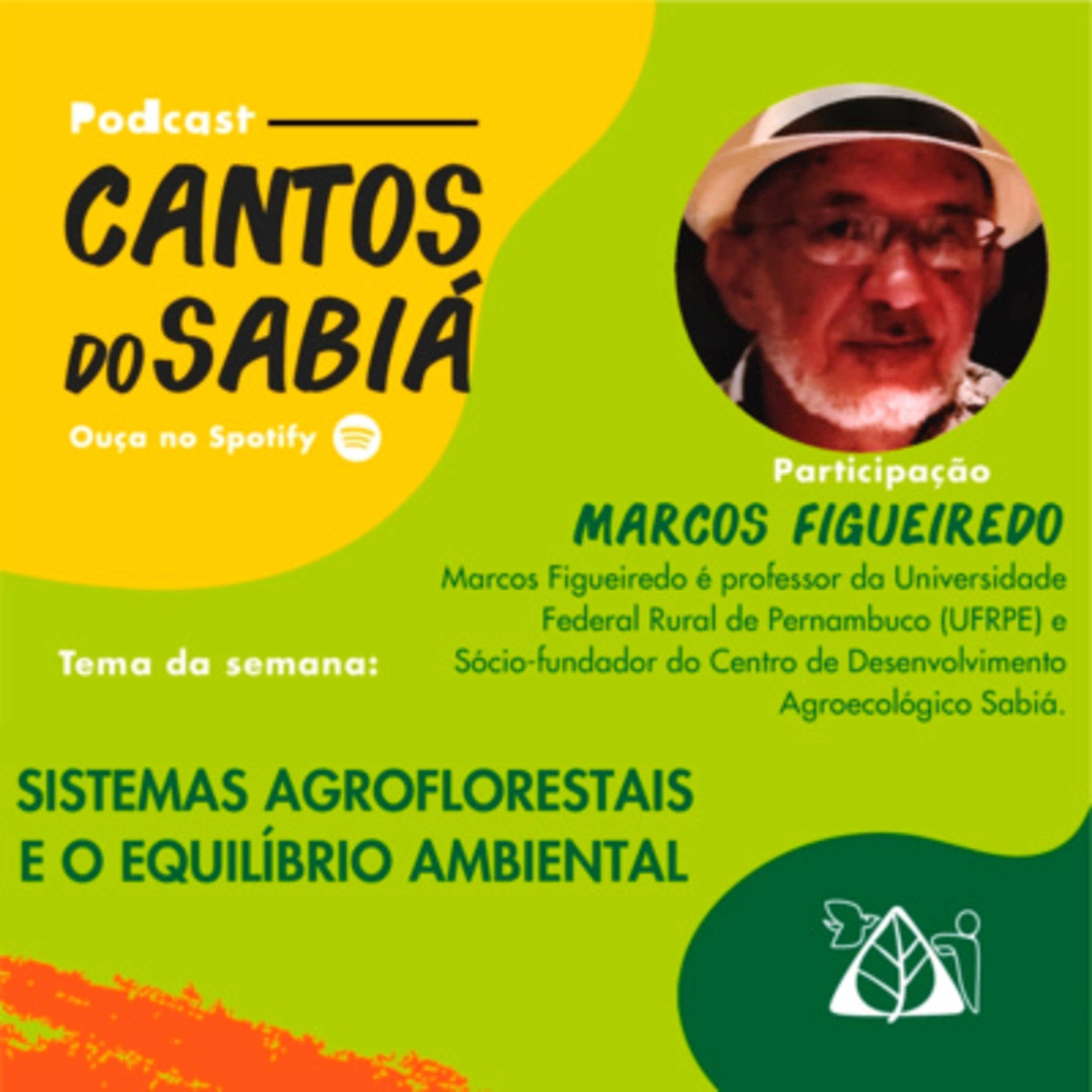 CANTOS DO SABIÁ | Importância dos Sistemas Agroflorestais e o equilíbrio ambiental