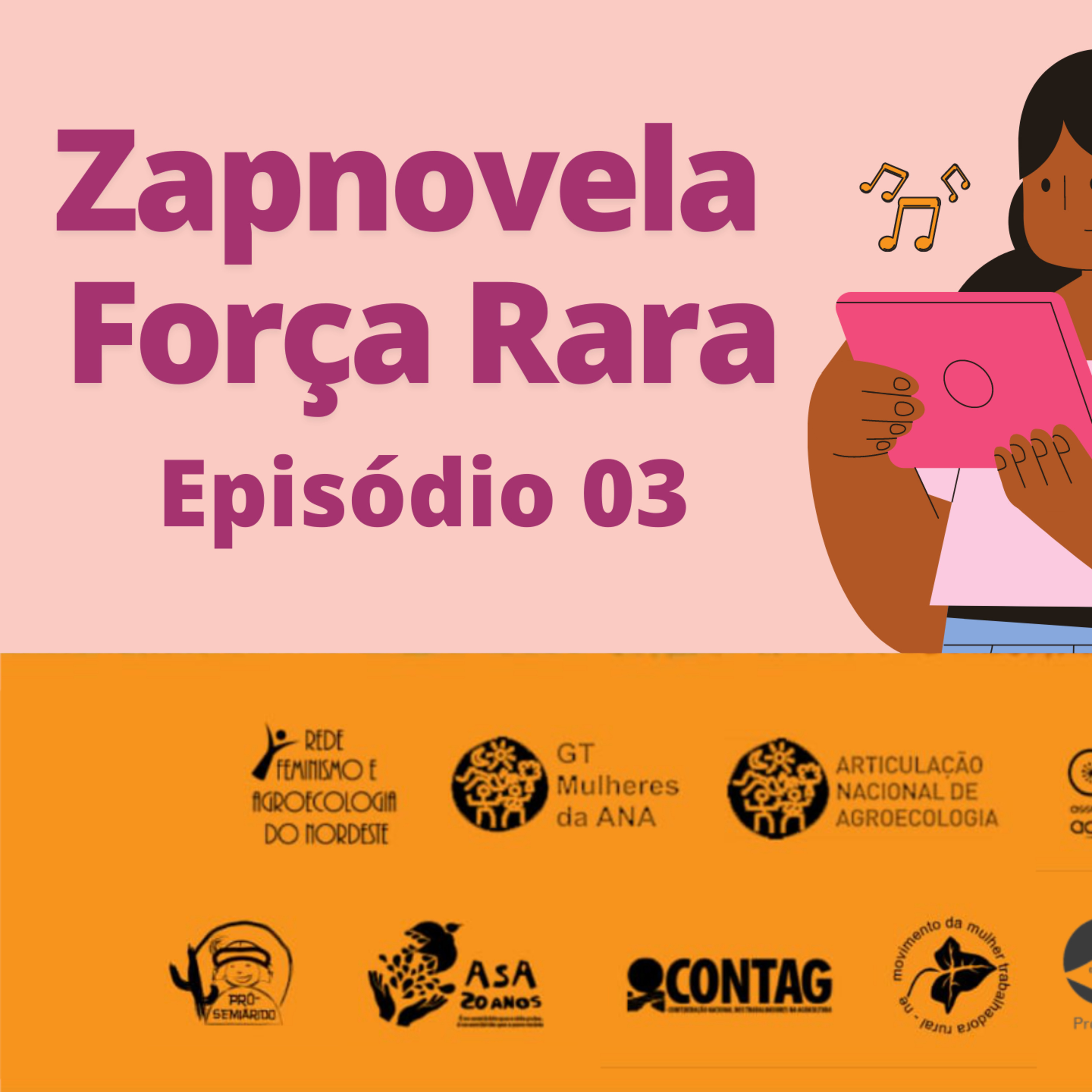 Zapnovela Agora Força Rara #3 