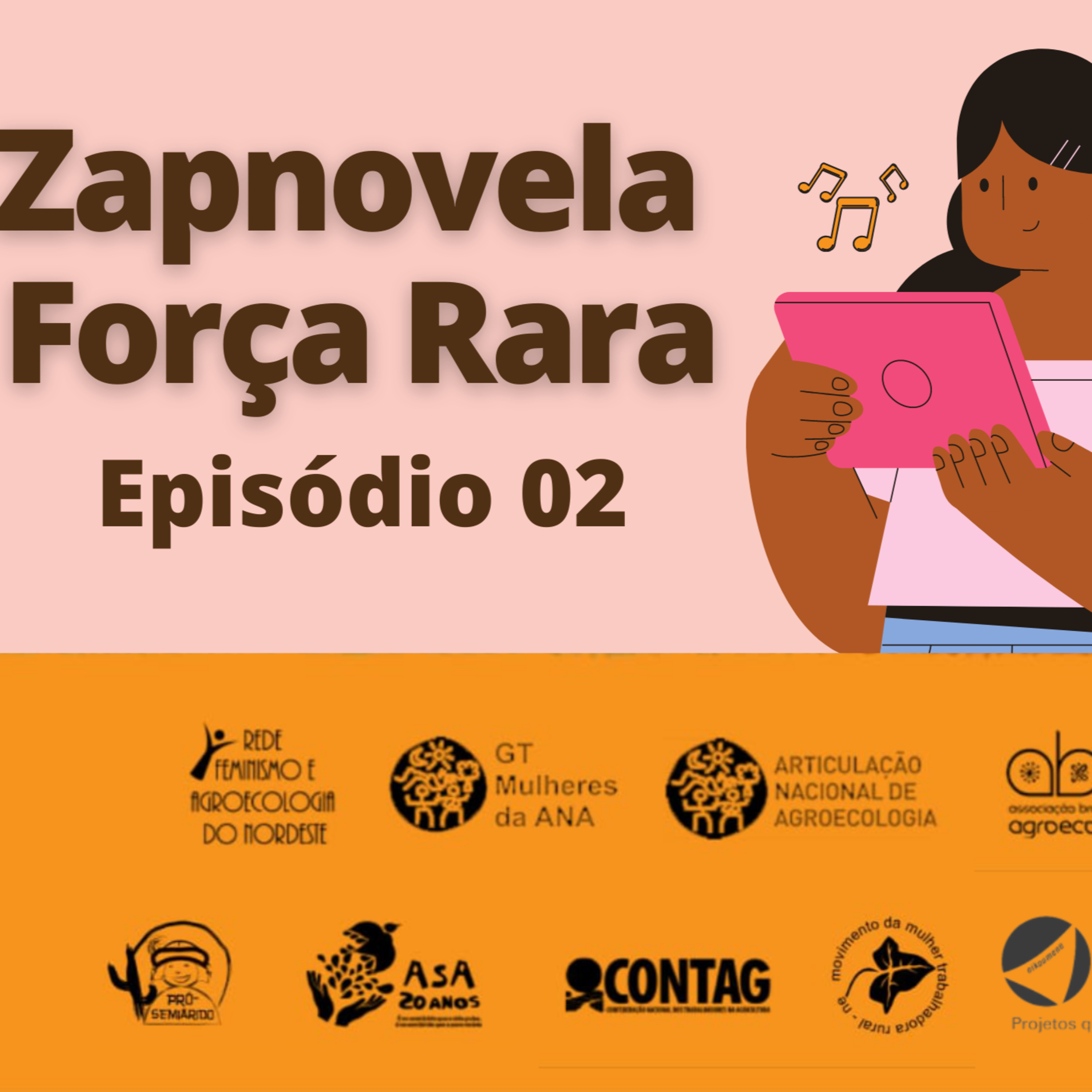 Zapnovela Força Rara - Episódio #2  episode artwork
