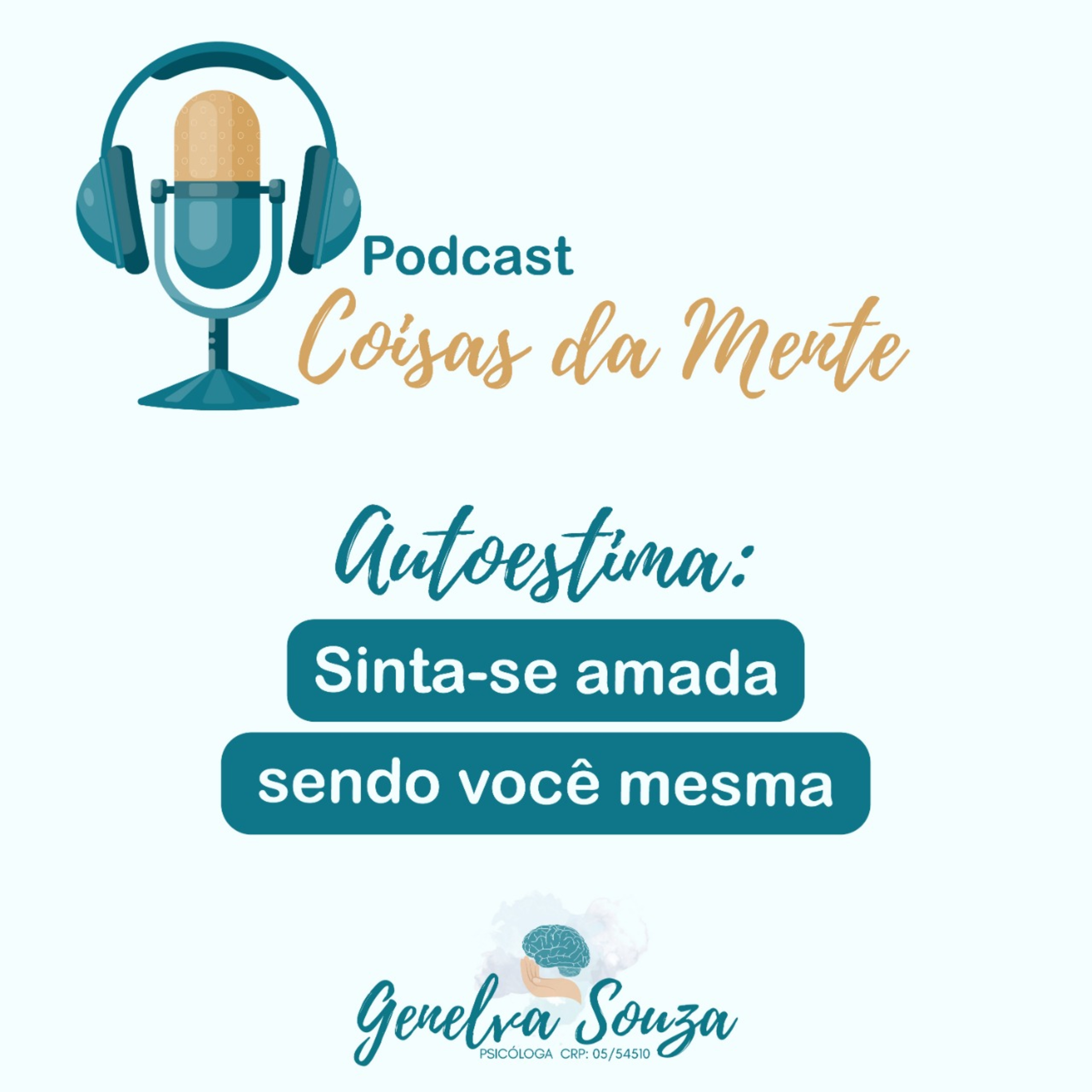 Autoestima: Sinta-se amada sendo você mesma.  episode artwork