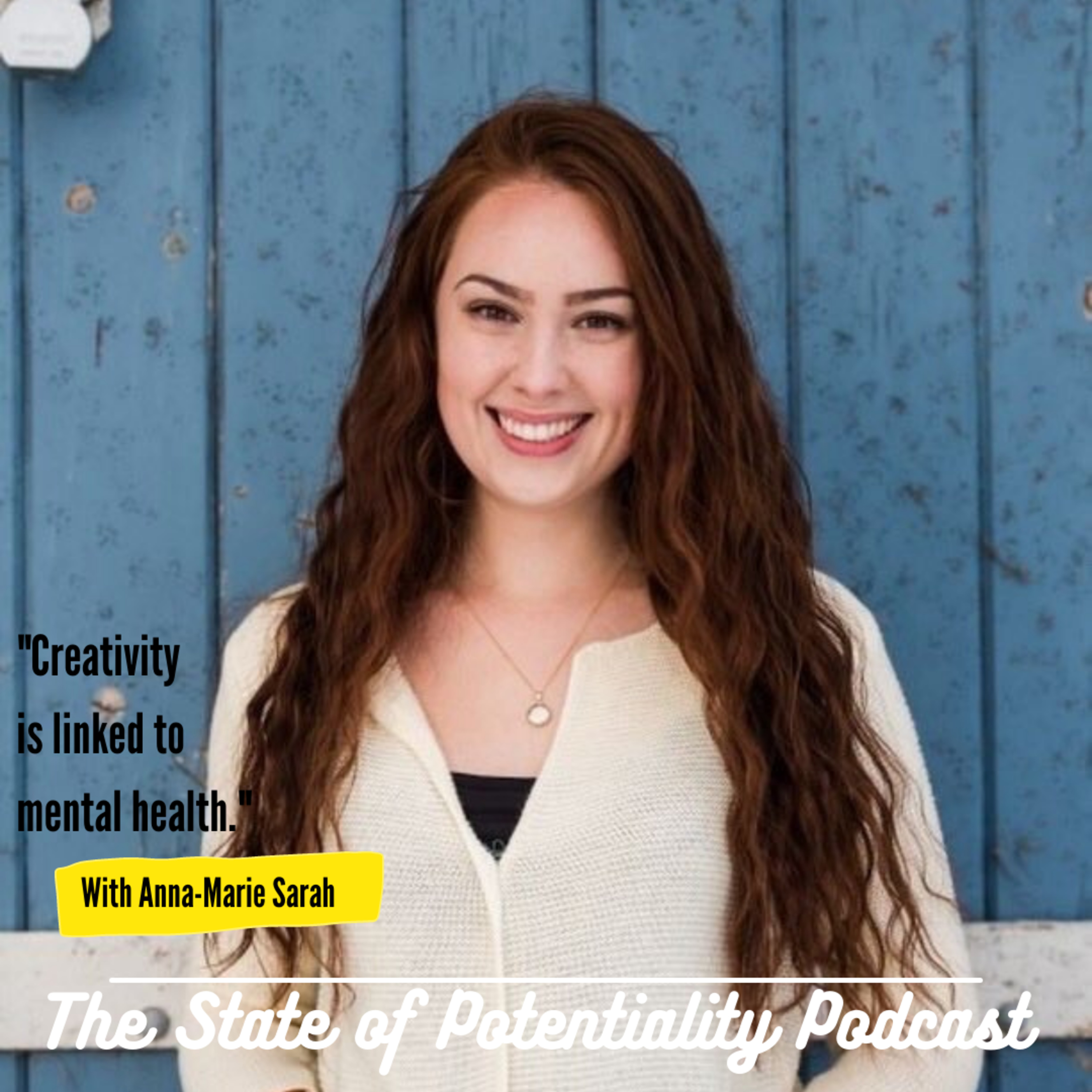 The State of Potentiality Podcast