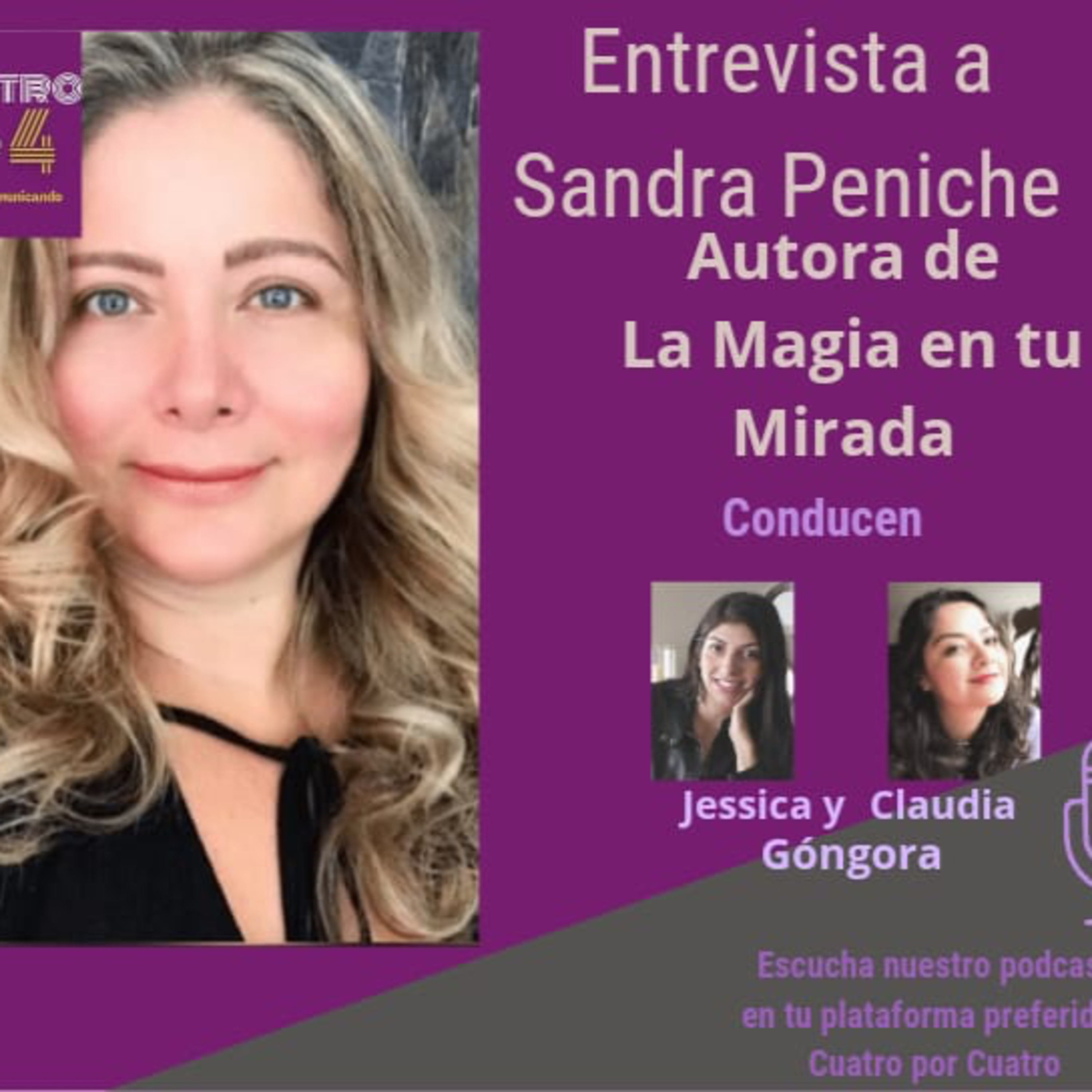 La Magia en tu Mirada, entrevista con Sandra Peniche