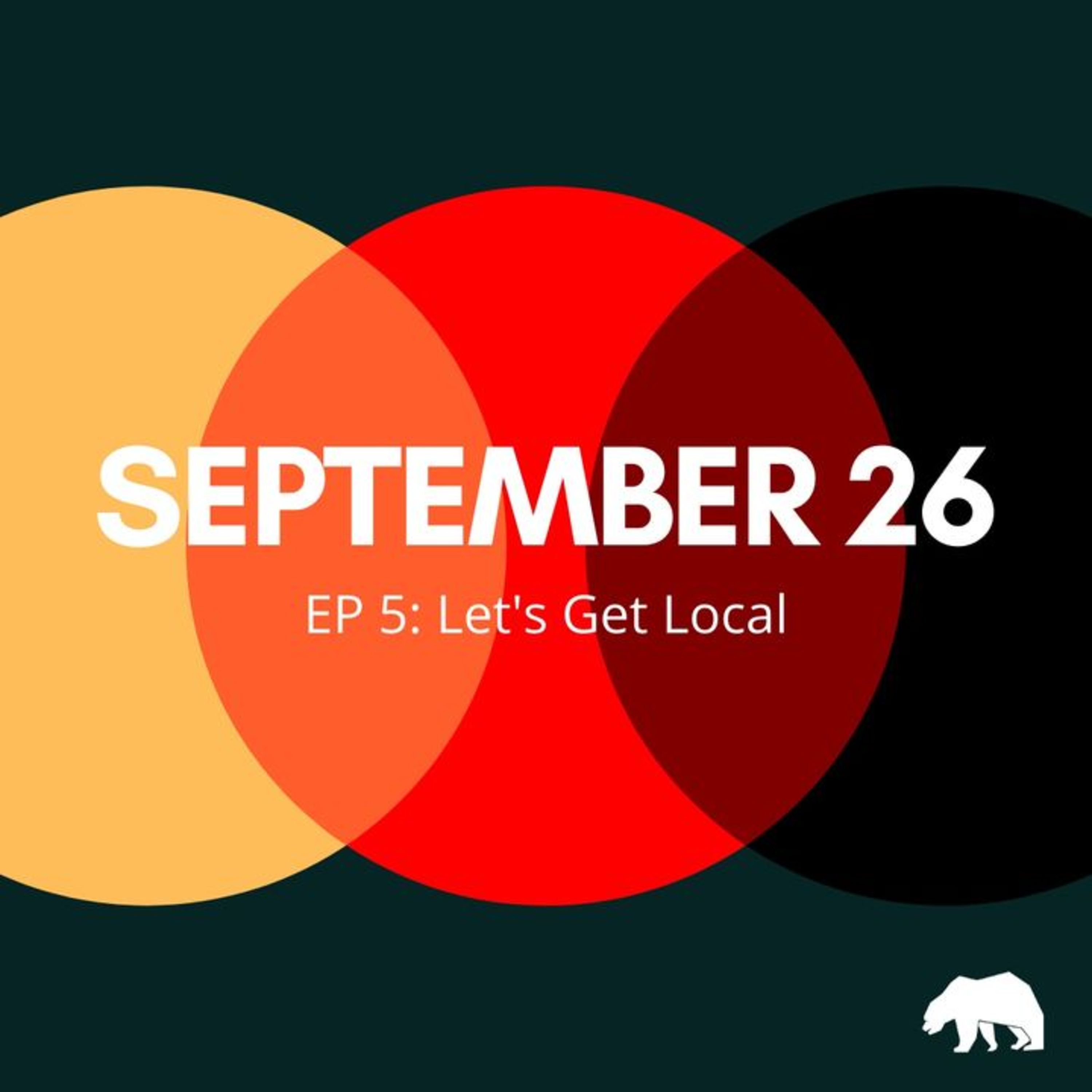EP 5: Let's Get Local episode artwork