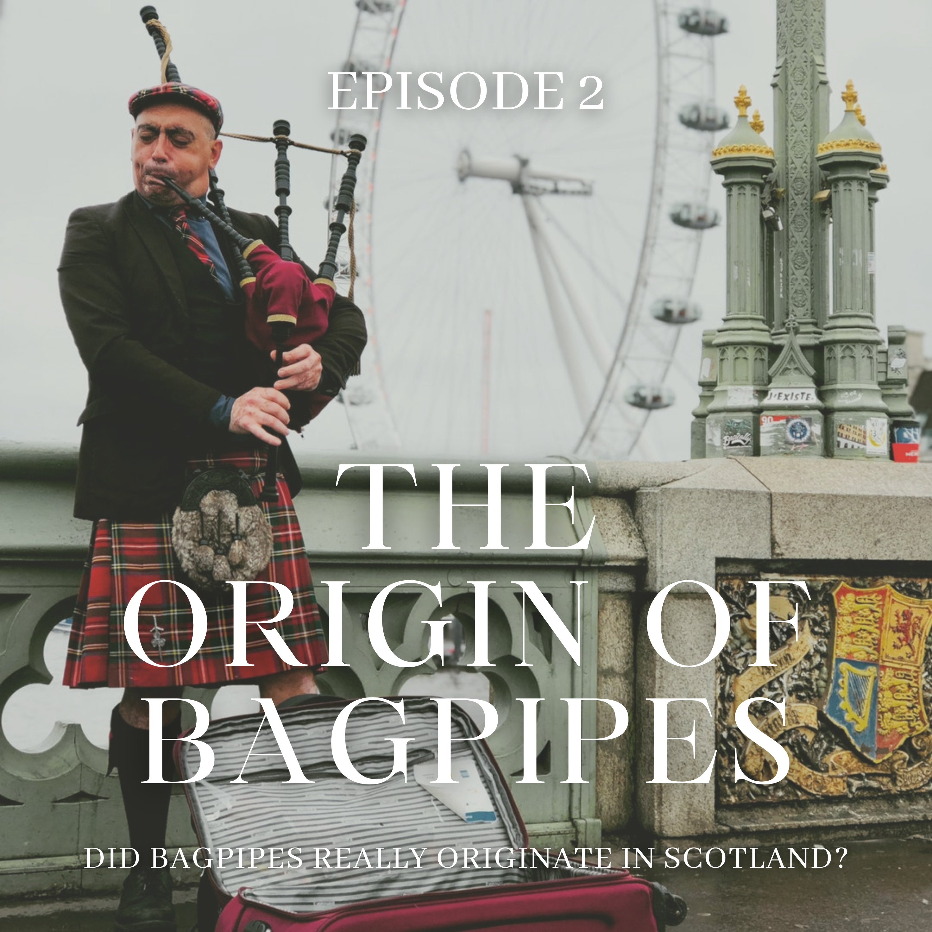 The Origin of Bagpipes