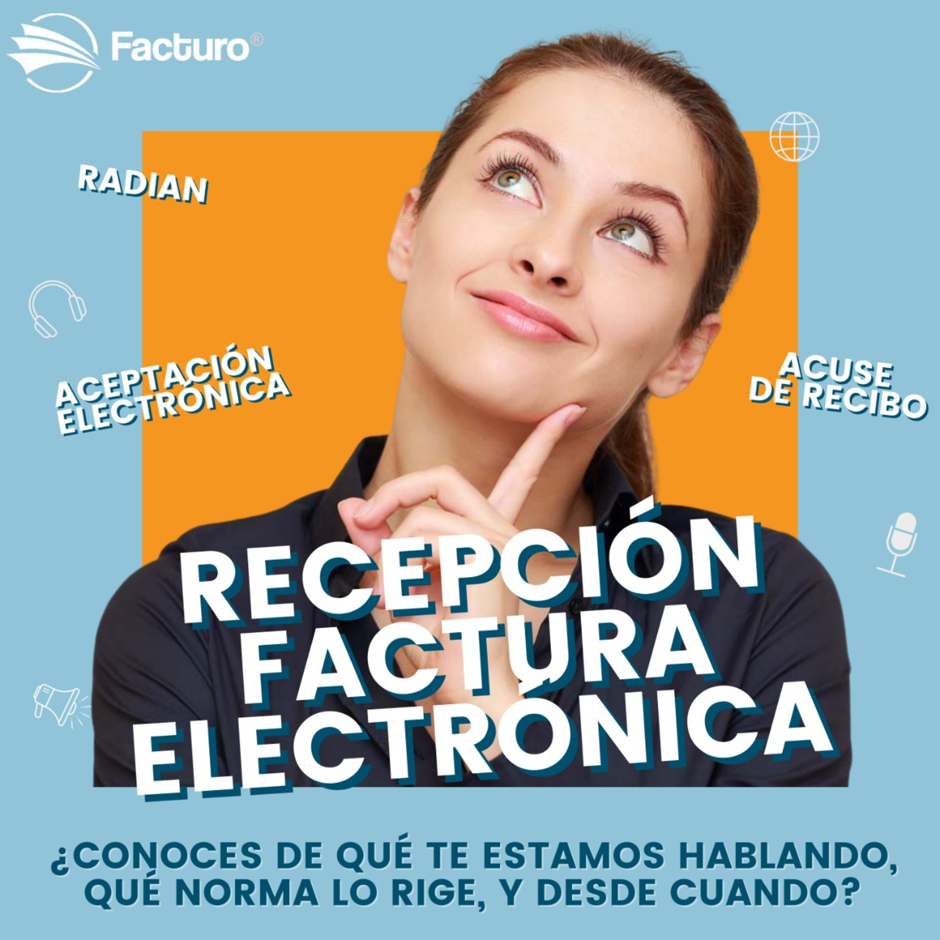 Recepción de Facturas Electrónicas - Novedades Normativas