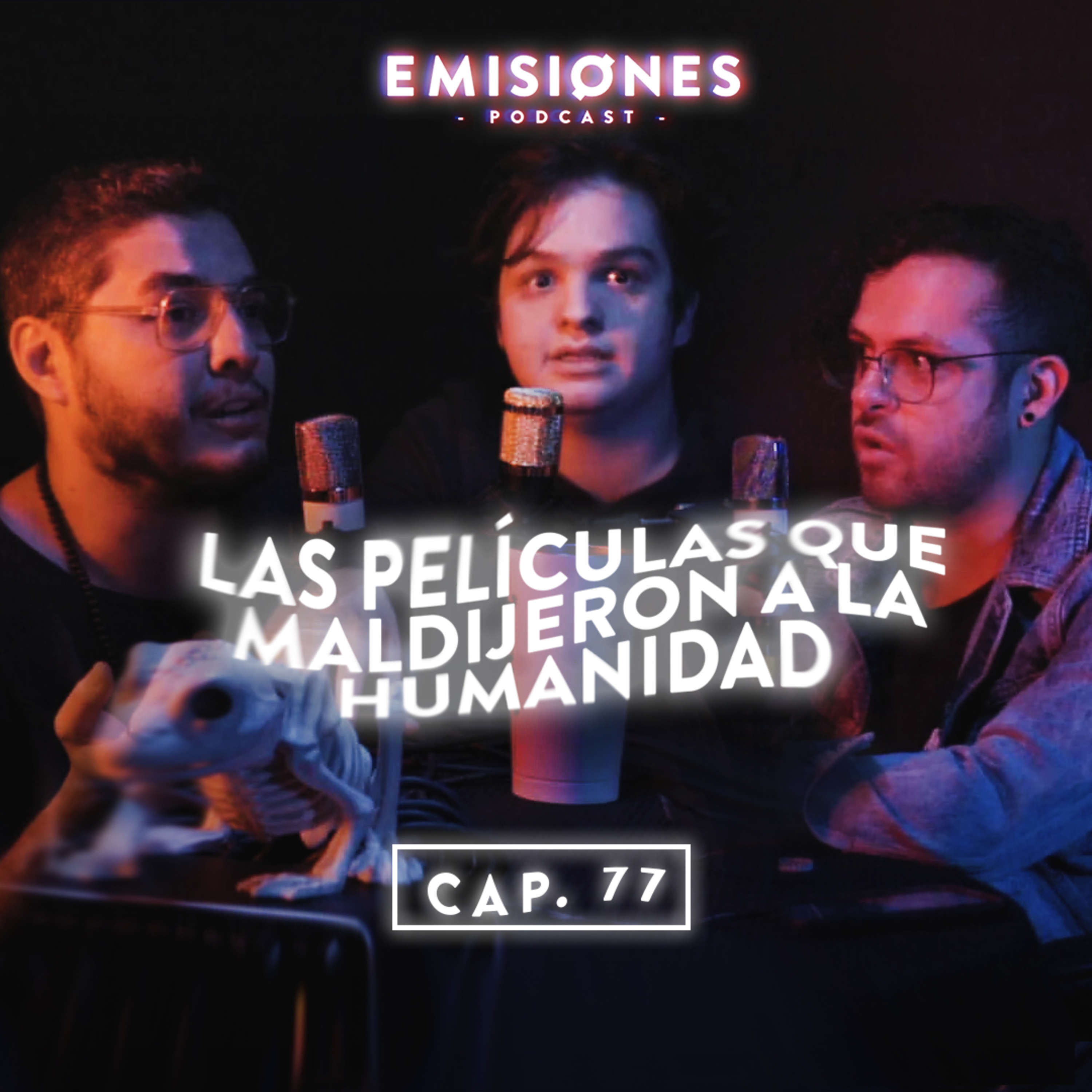 Capítulo 77: Las películas que maldijeron a la humanidad con Mike Gálvez episode artwork