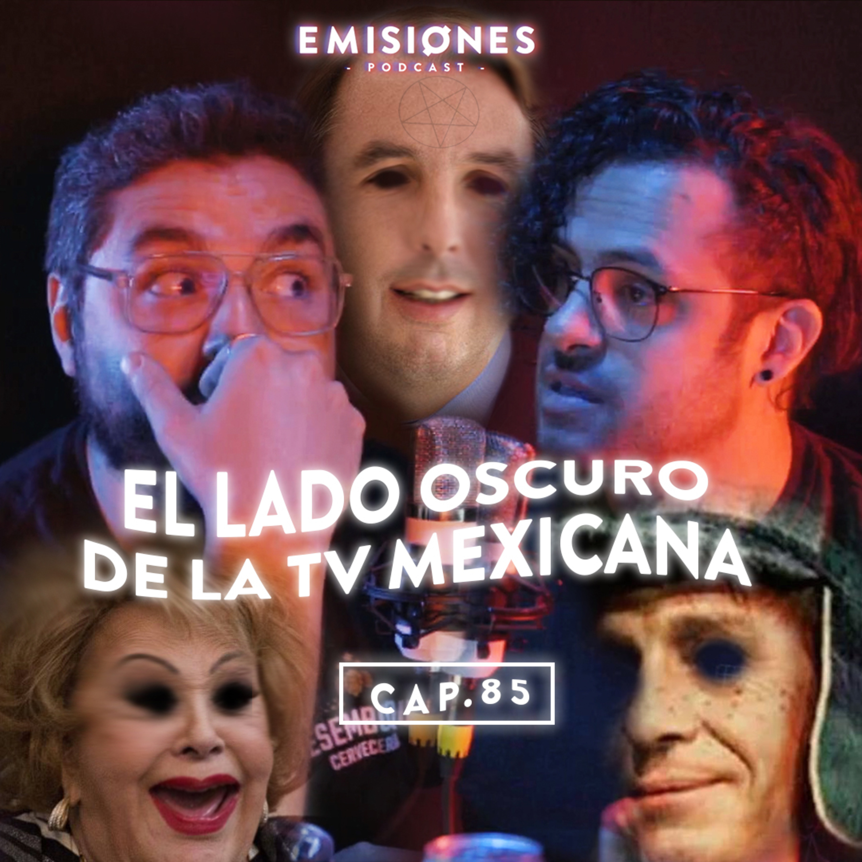 Capítulo 85: El lado oscuro de la televisión mexicana episode artwork