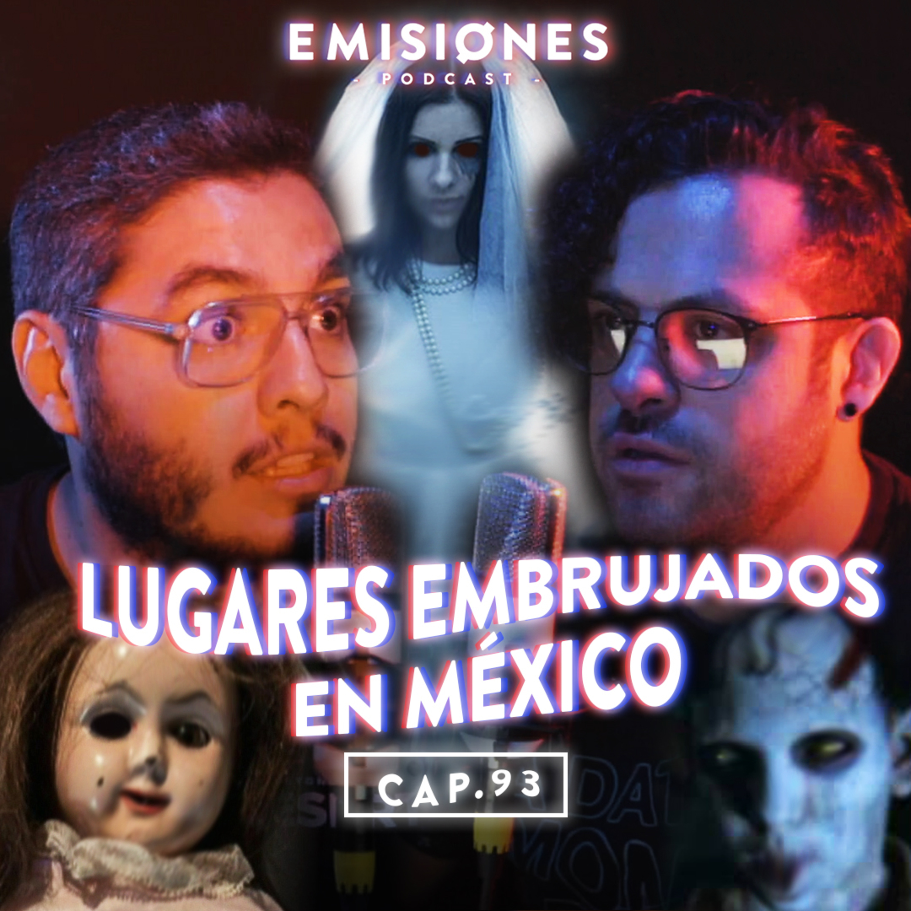 Capítulo 93: Lugares más embrujados de México episode artwork