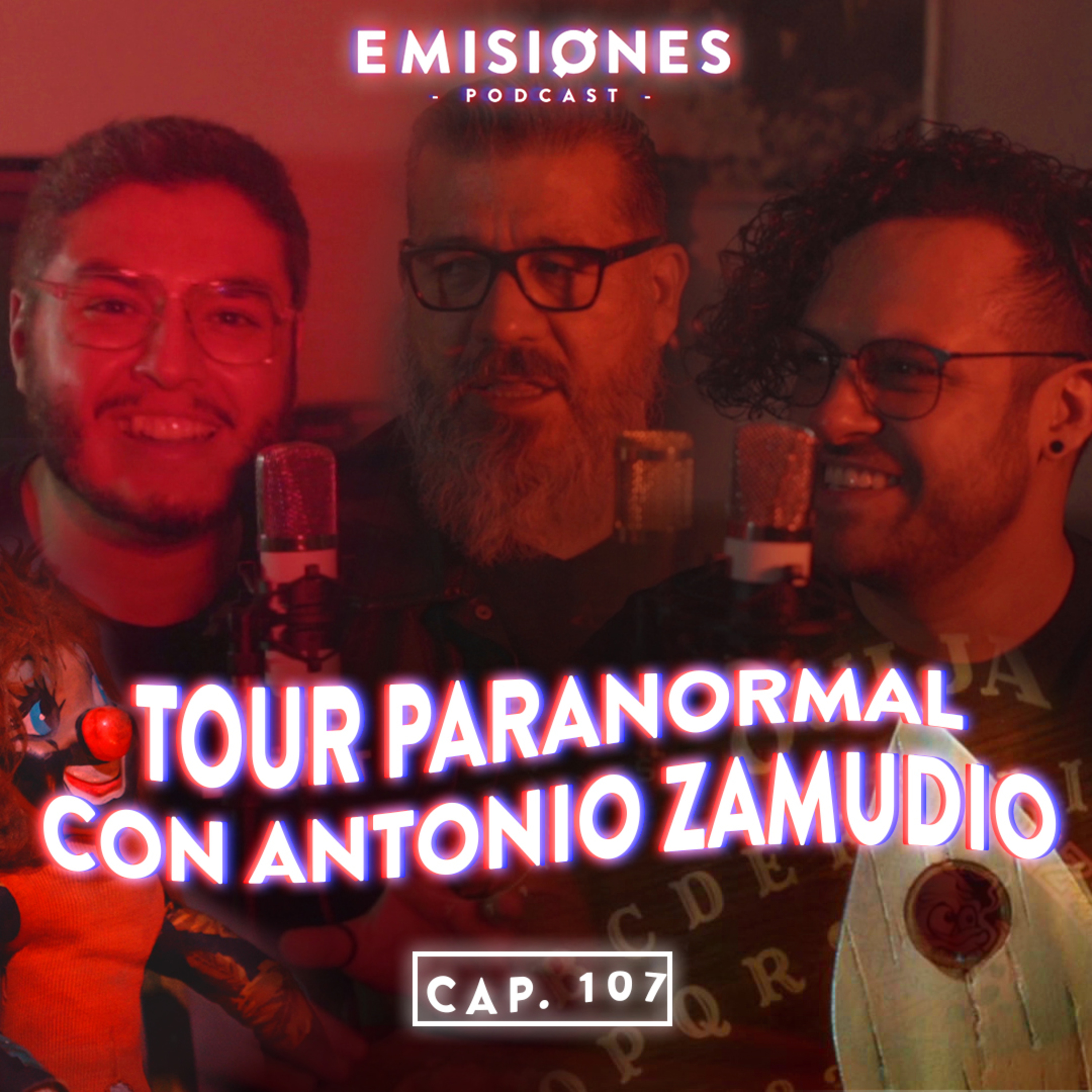 Capítulo 107: Tour Insólito con Antonio Zamudio episode artwork