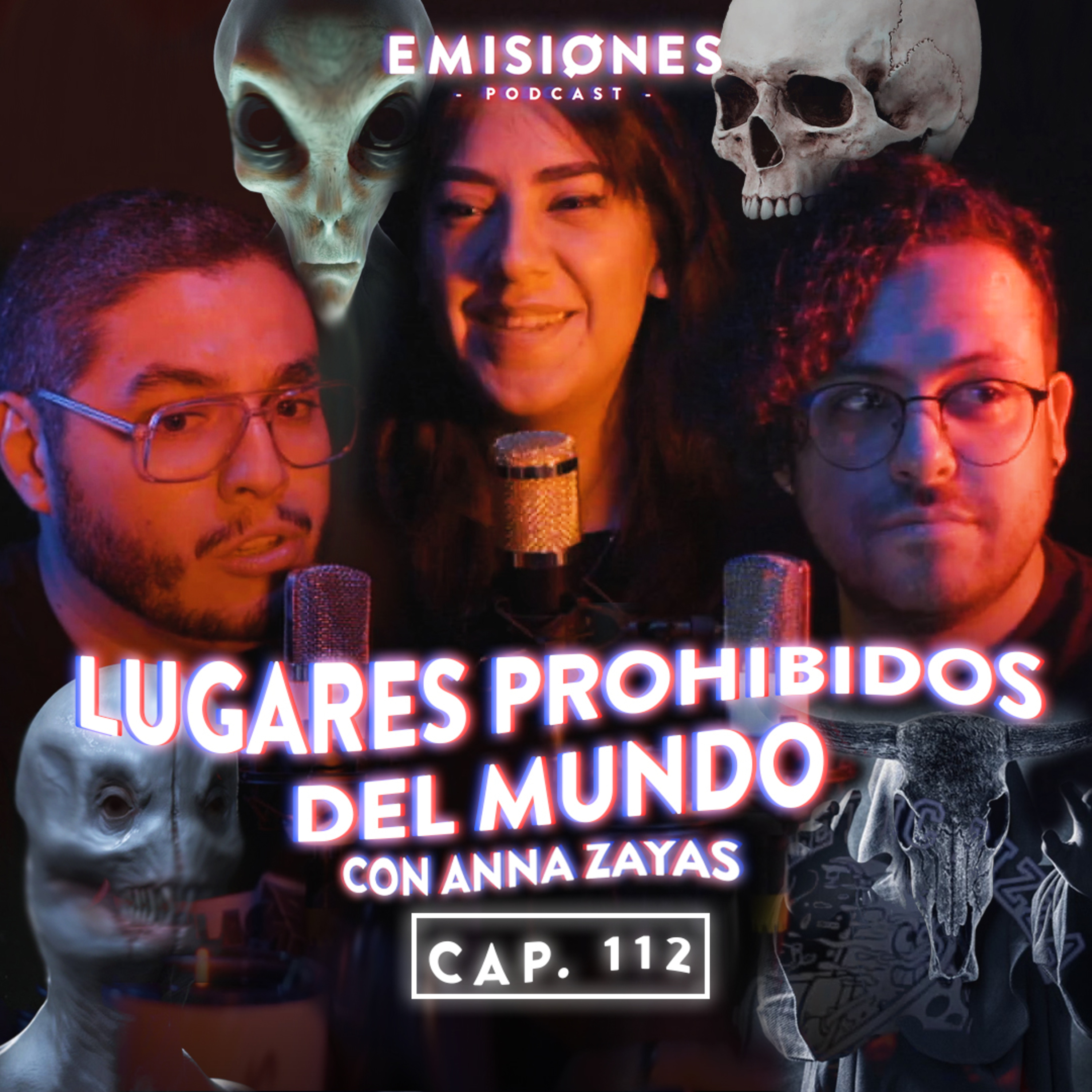 Capitulo 113: Lugares prohibidos del mundo con Anna Zayas episode artwork