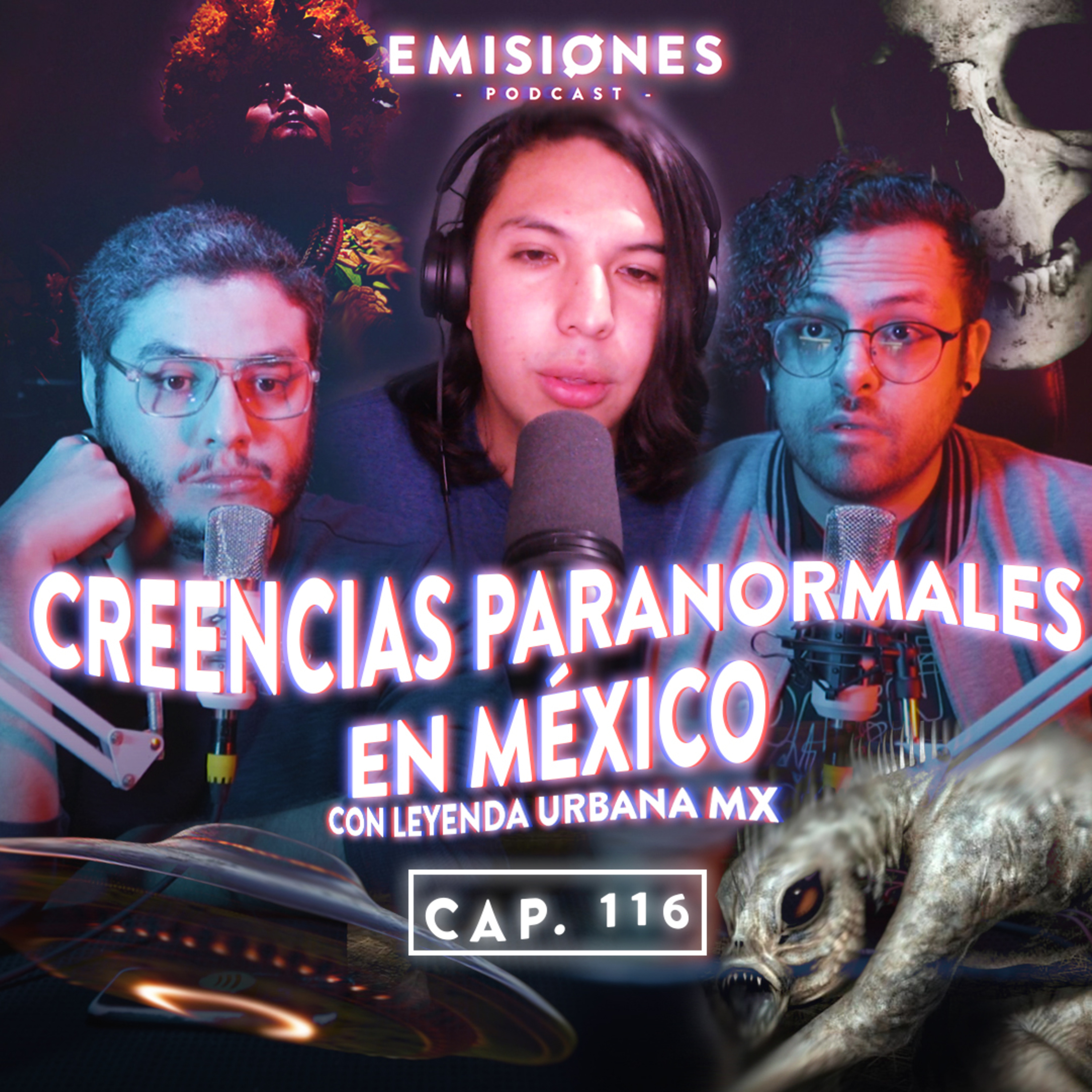 Capítulo 116: Creencias Paranormales en México con Ismael Méndez de @Leyenda Urbana MX ​ episode artwork