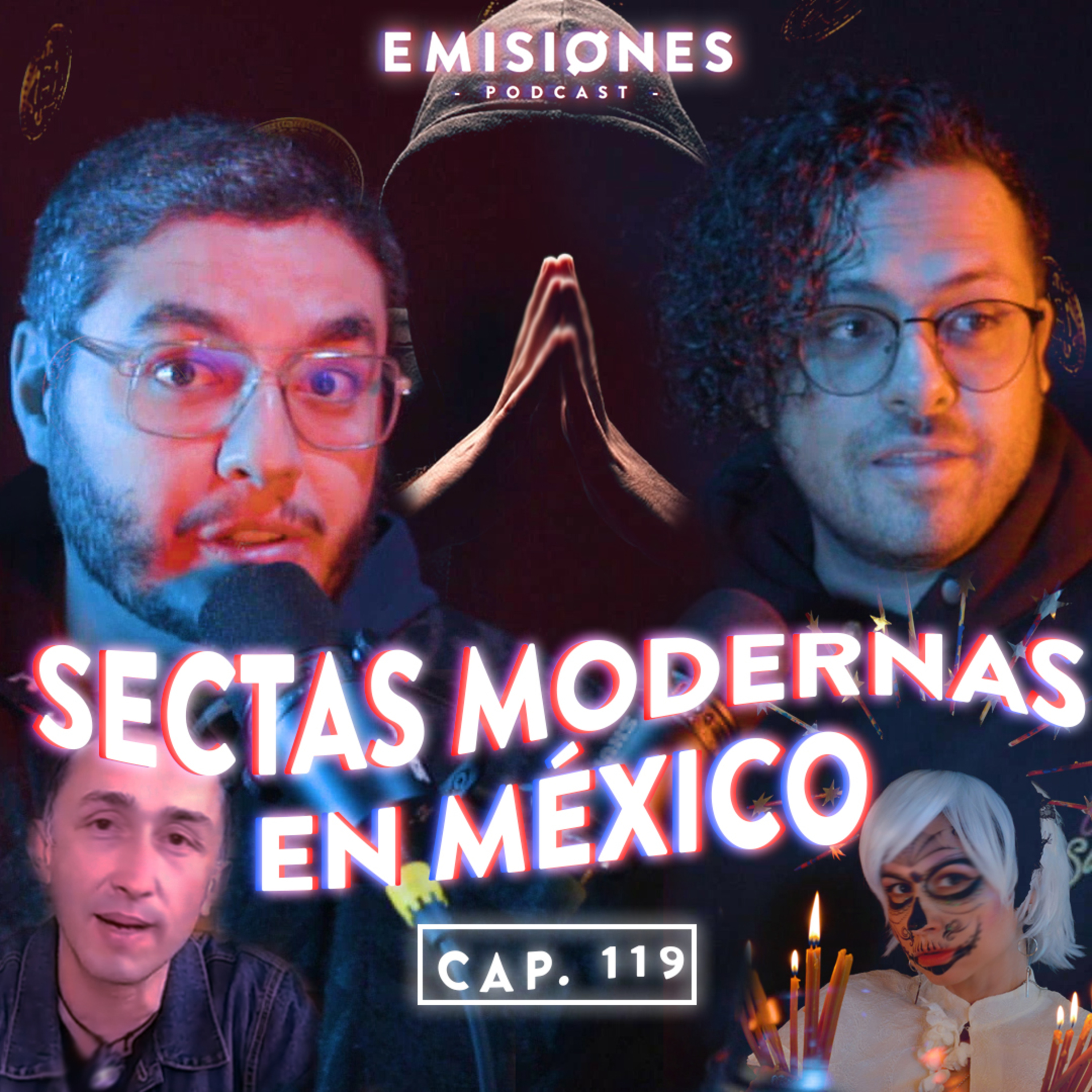 Capítulo 119: Sectas modernas en México