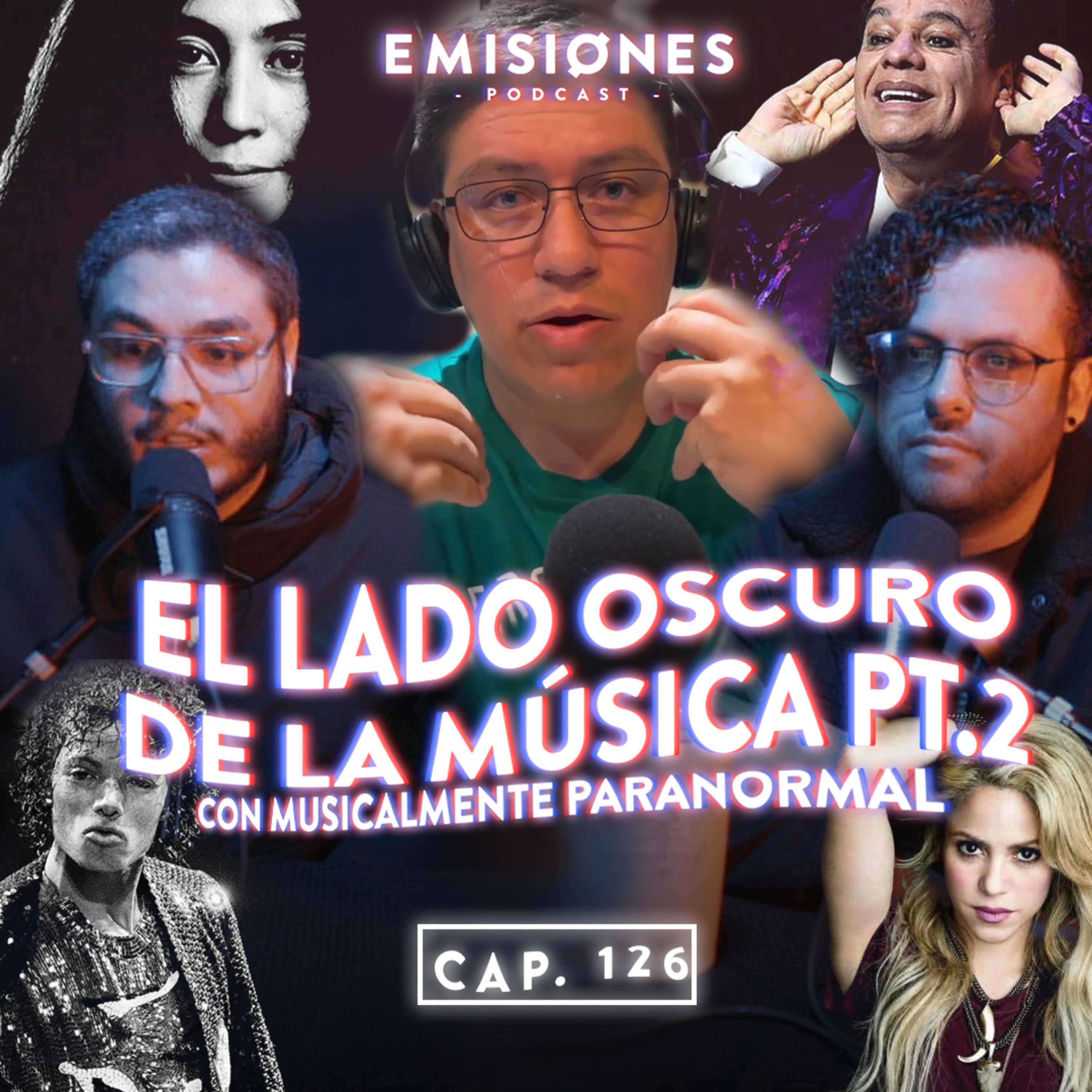 Capítulo 126: El lado oscuro de la música pt. 2 con Julio Morales de @MusicalmenteParanormal ​ episode artwork