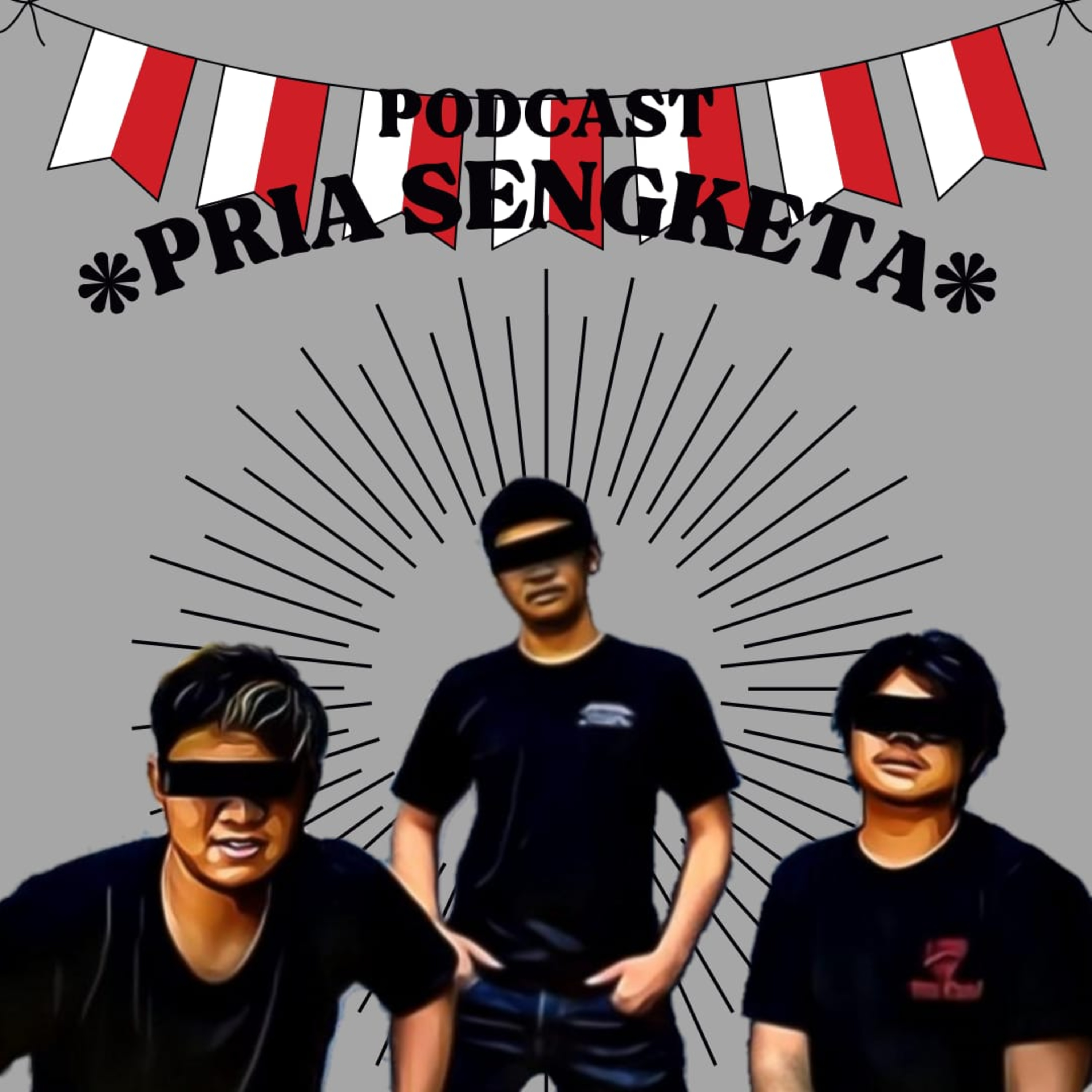 PODCAST PRIA SENGKETA
