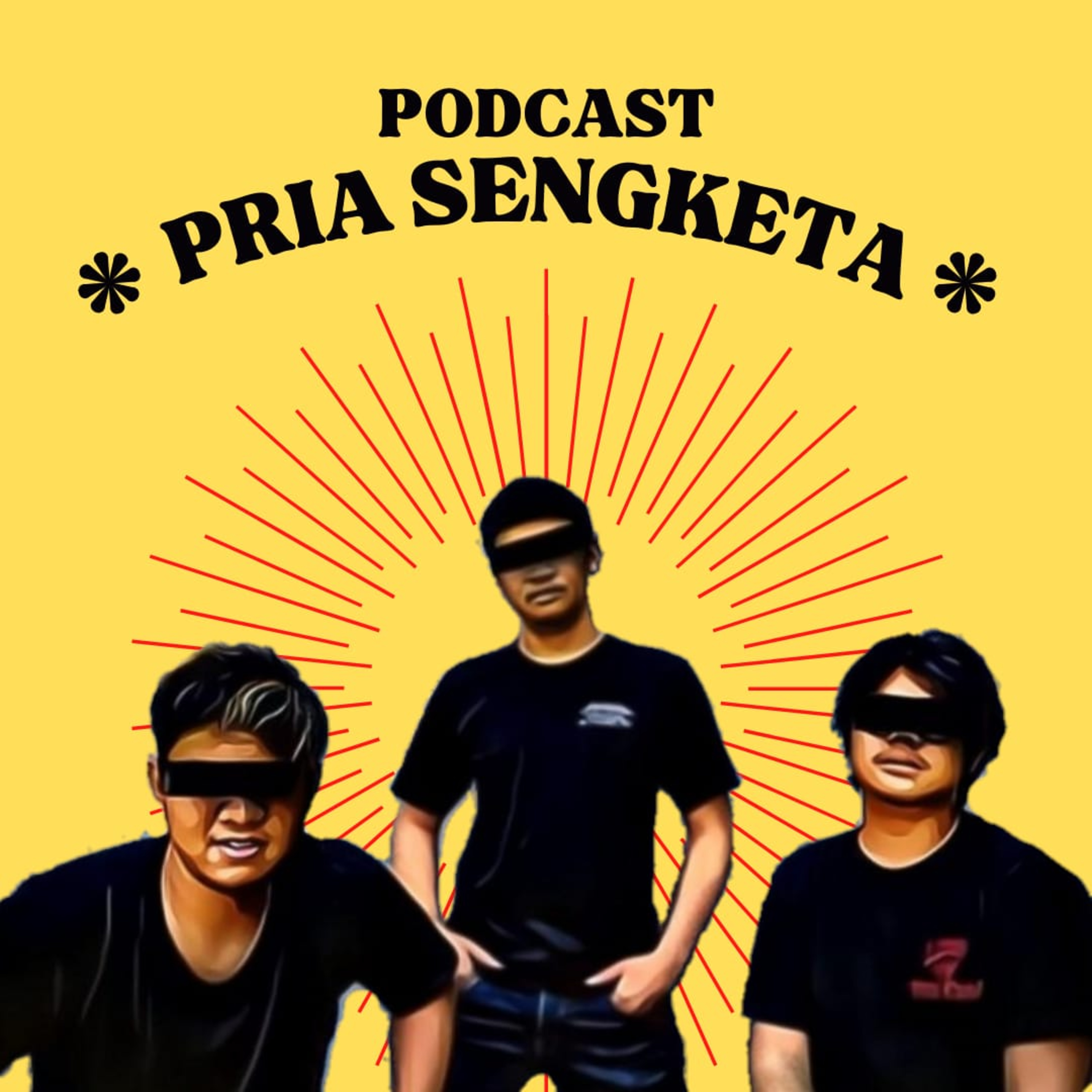 PODCAST PRIA SENGKETA