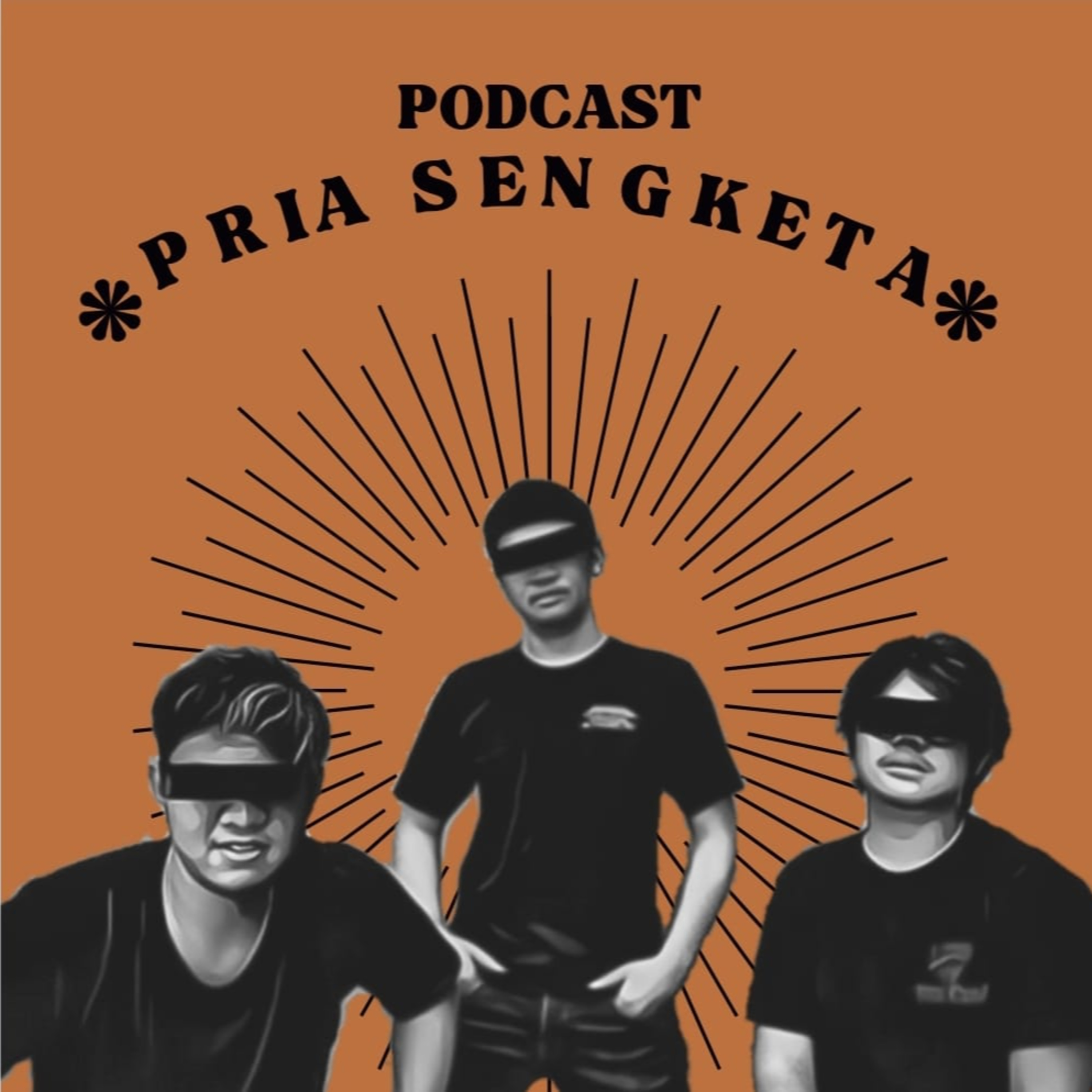 PODCAST PRIA SENGKETA