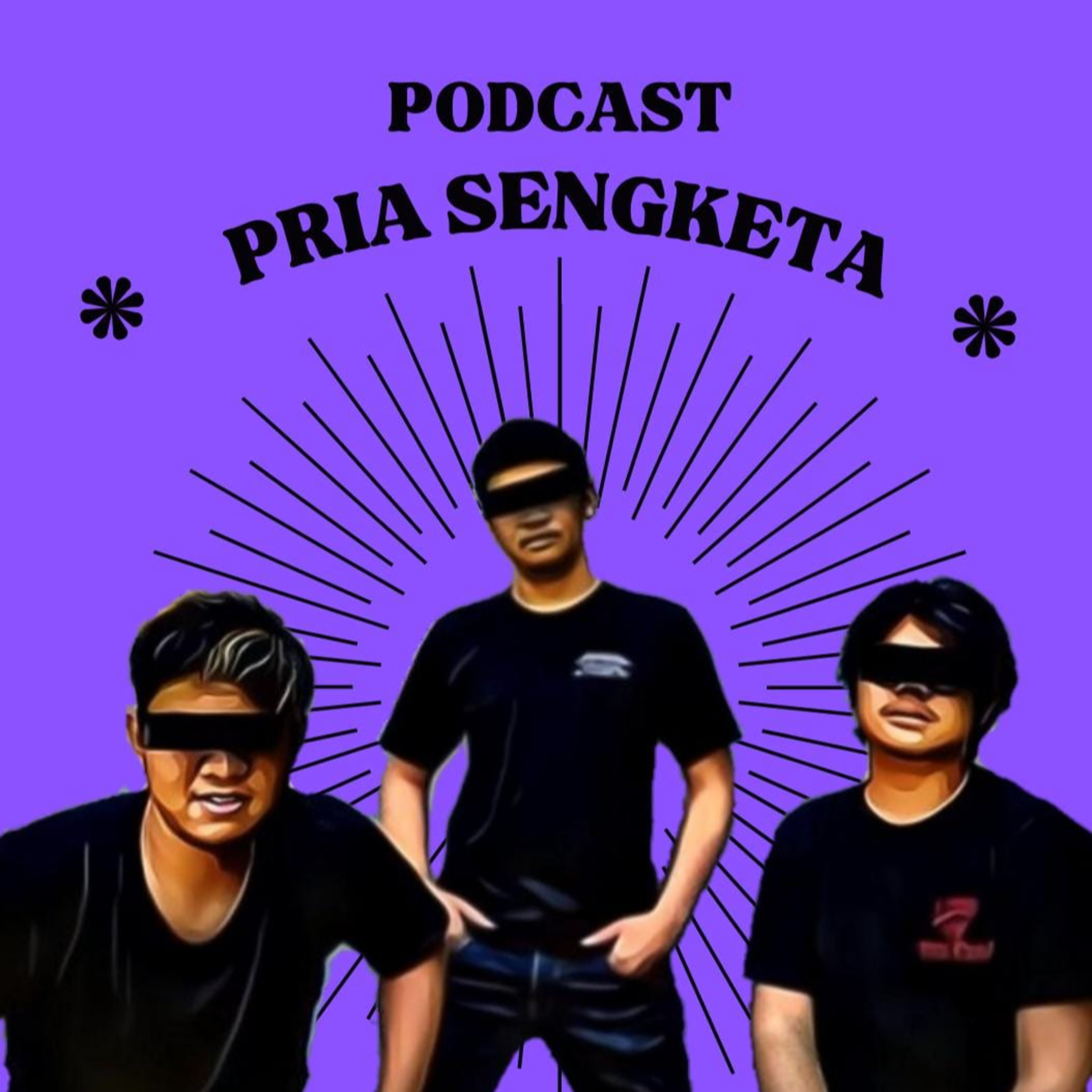 PODCAST PRIA SENGKETA