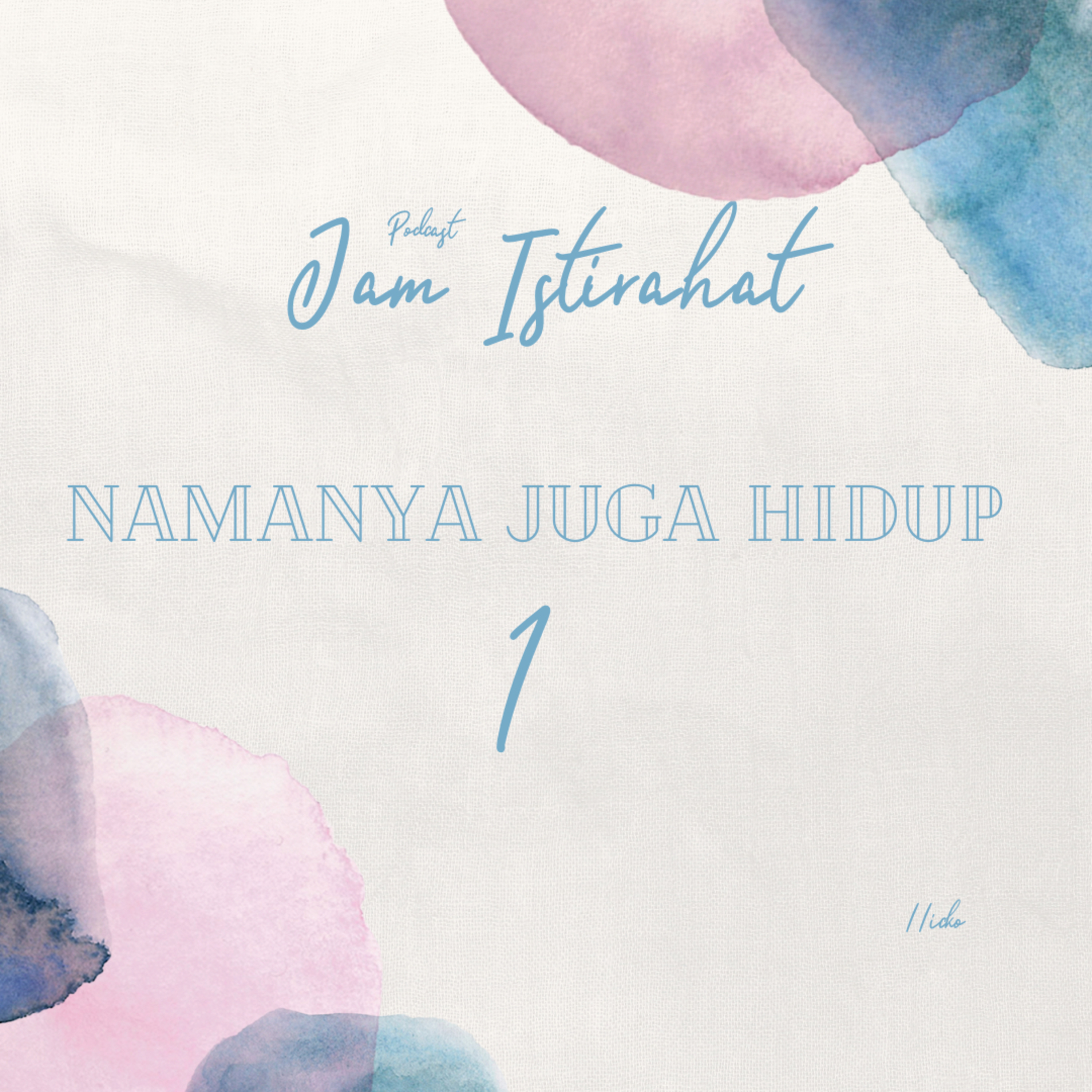 Momen Langka | Namanya Juga Hidup : 1 episode artwork