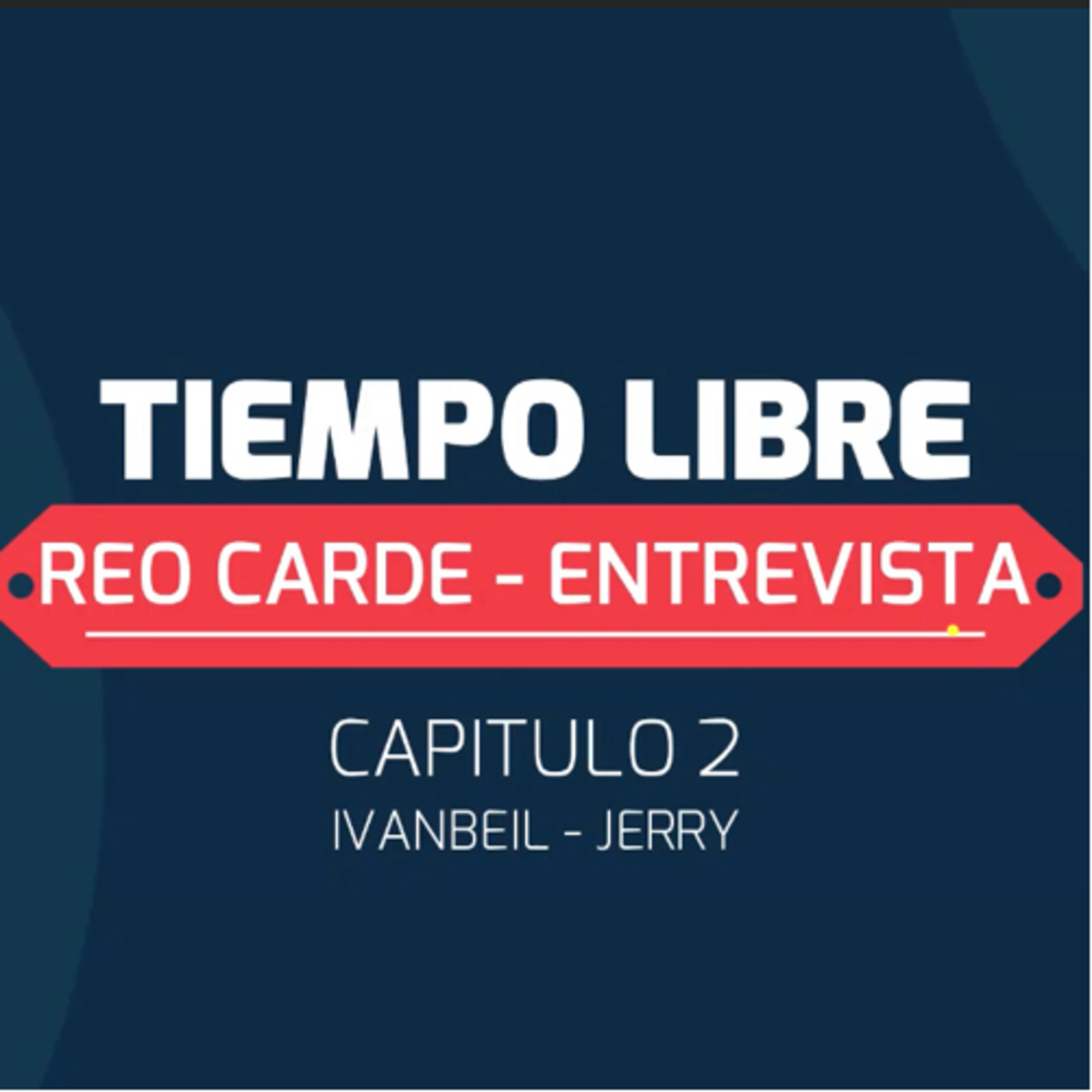 Tiempo Libre - Capítulo 1: Entrevista con Reo Carde. 