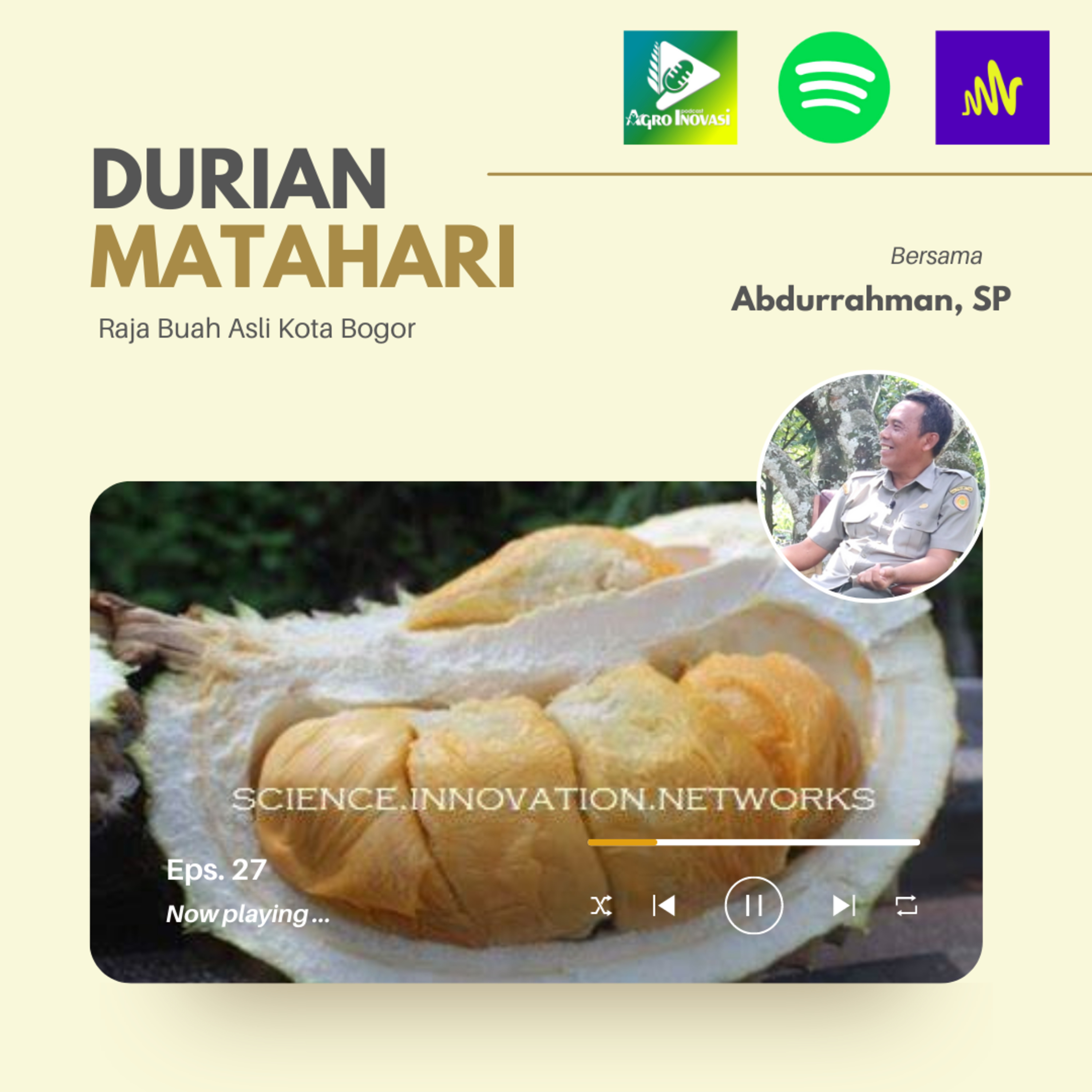Ep. #27 - Durian Matahari: Raja Buah Asli Kota Bogor episode artwork