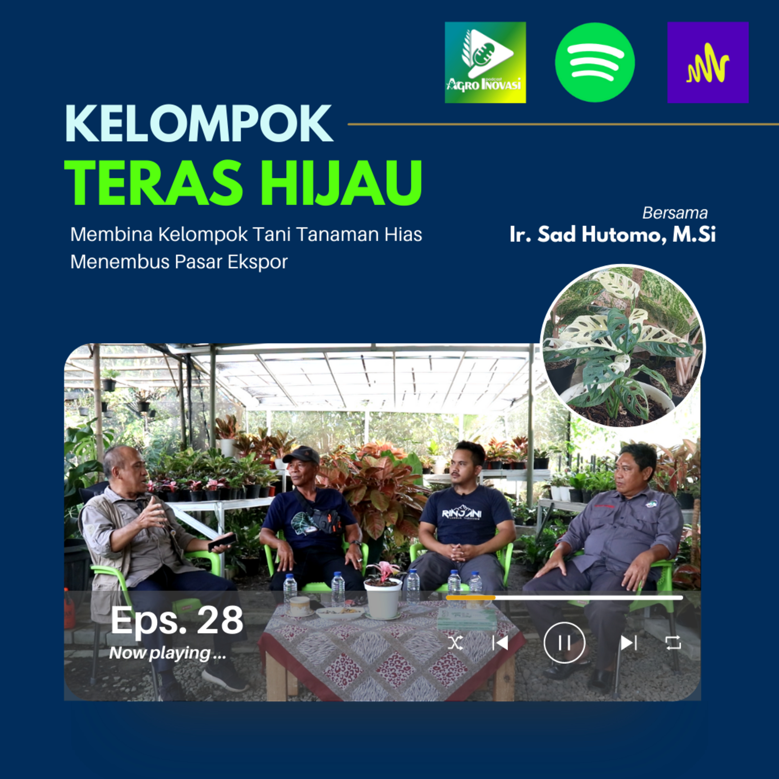 Ep. #28 - Membina Kelompok Tanaman Hias Menembus Ekspor
