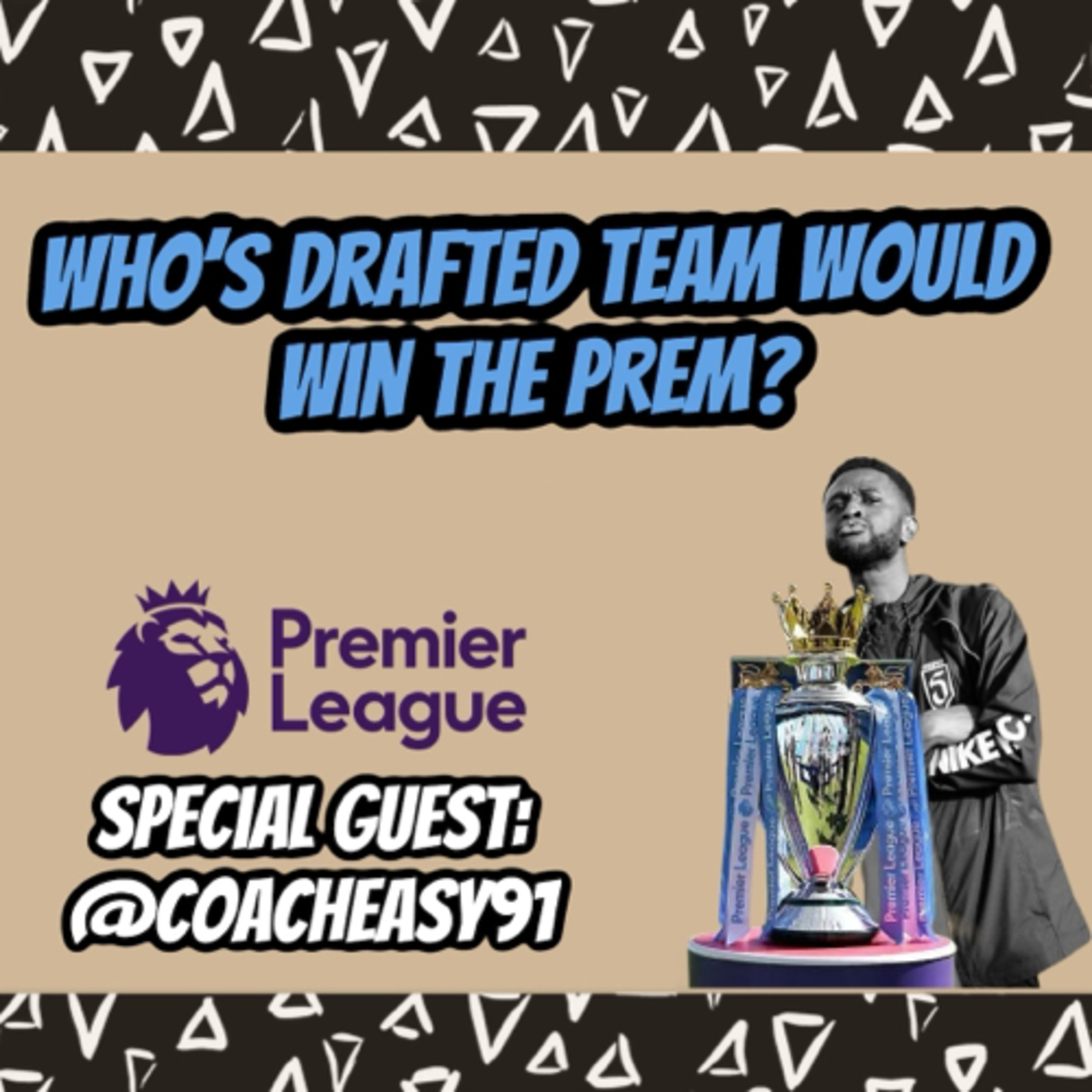 Who’s team can win the premier league? episode artwork