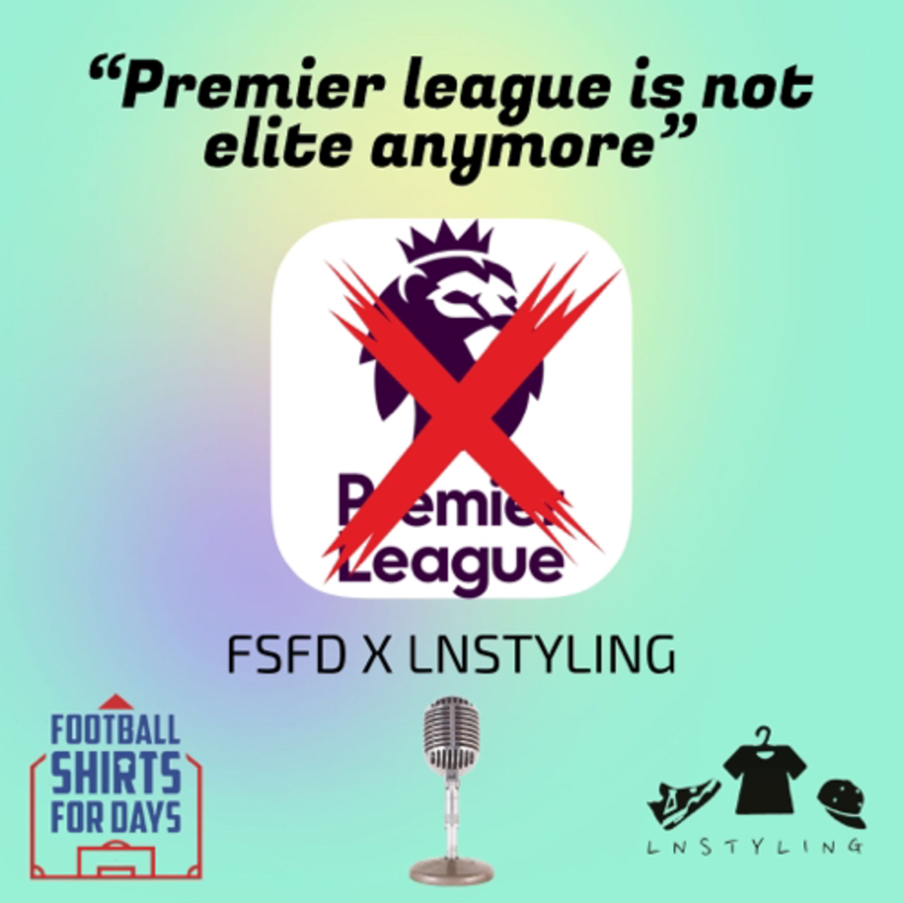Is the Premier League an elite league any more?  episode artwork