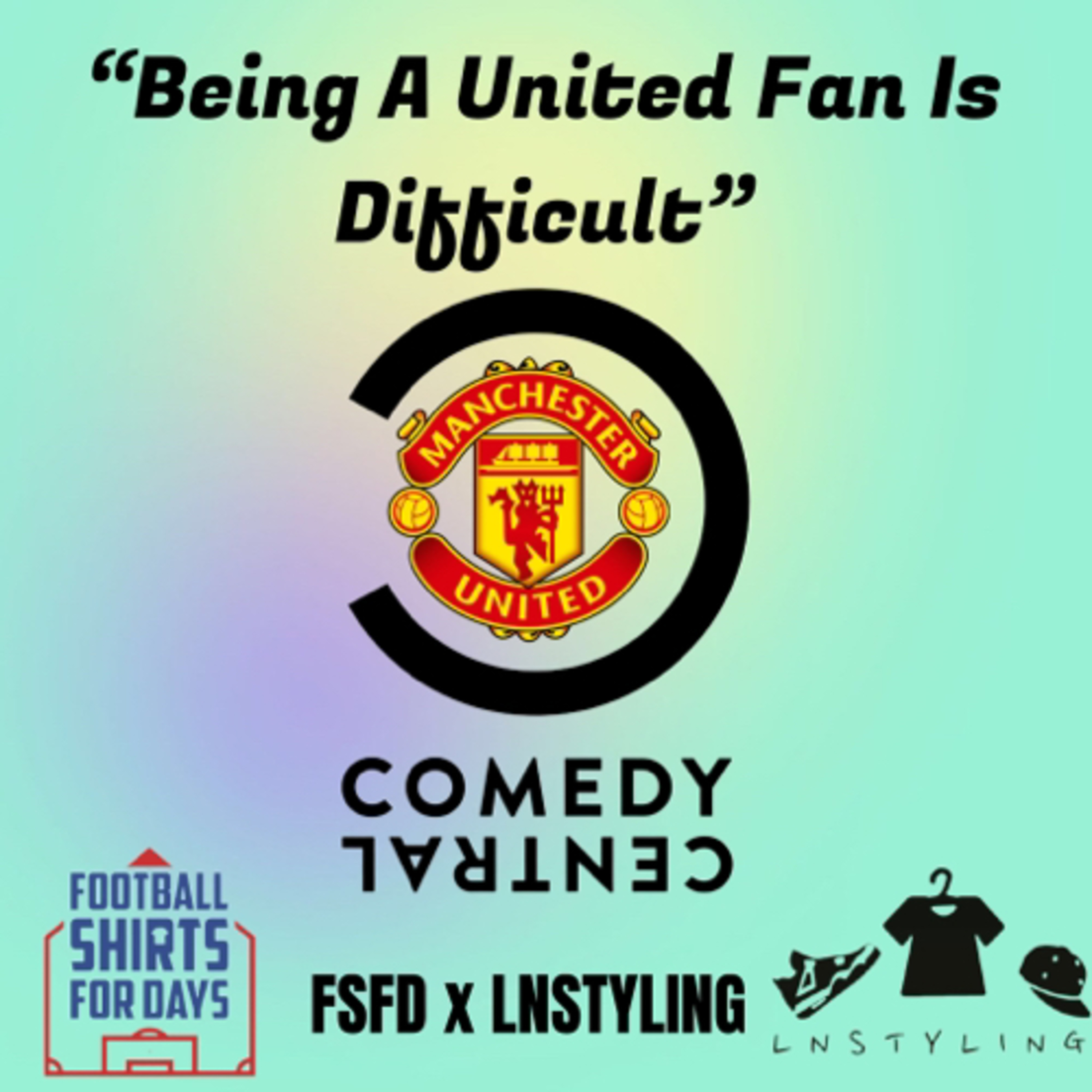 “Being a United fan is difficult” episode artwork