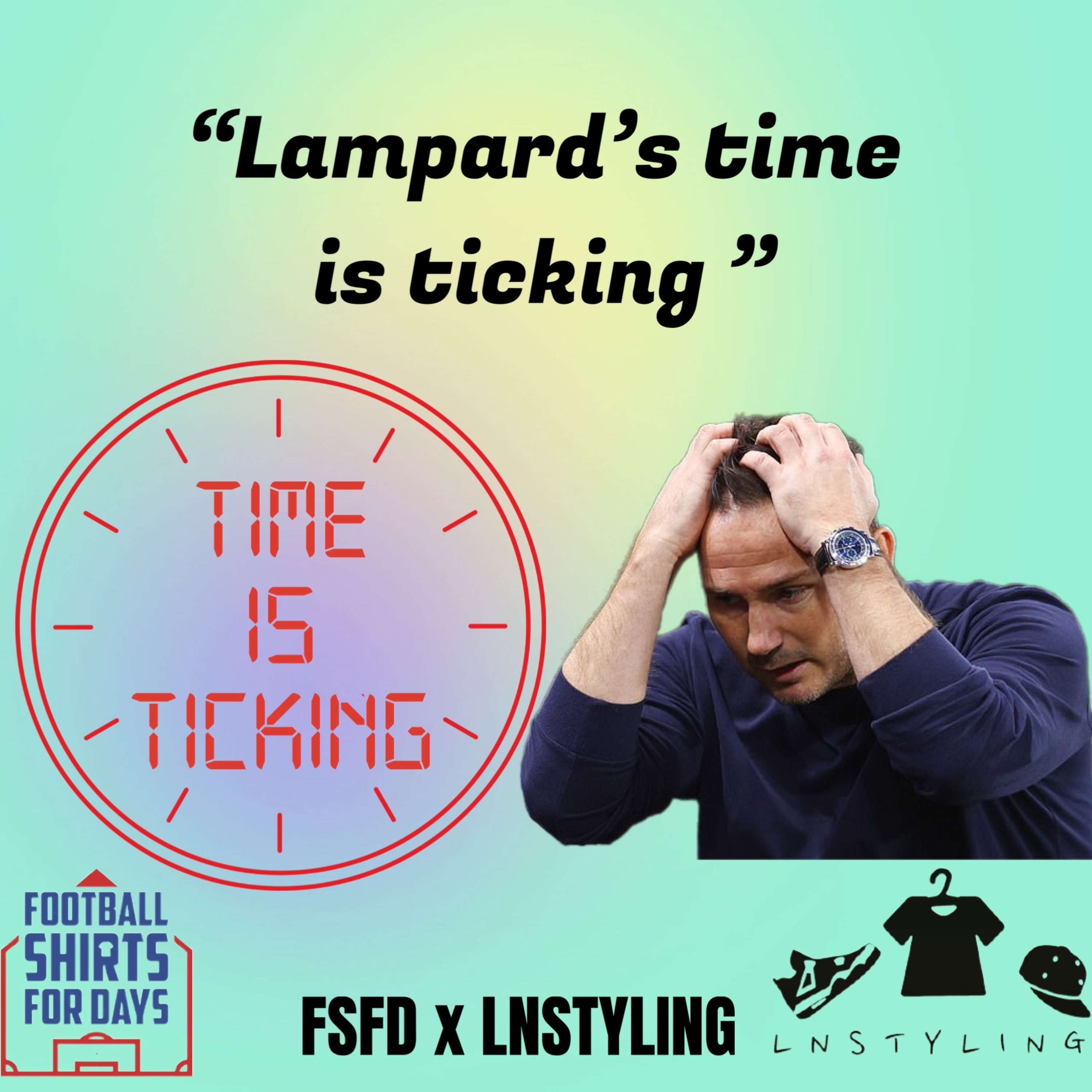 Lampards time is ticking  episode artwork