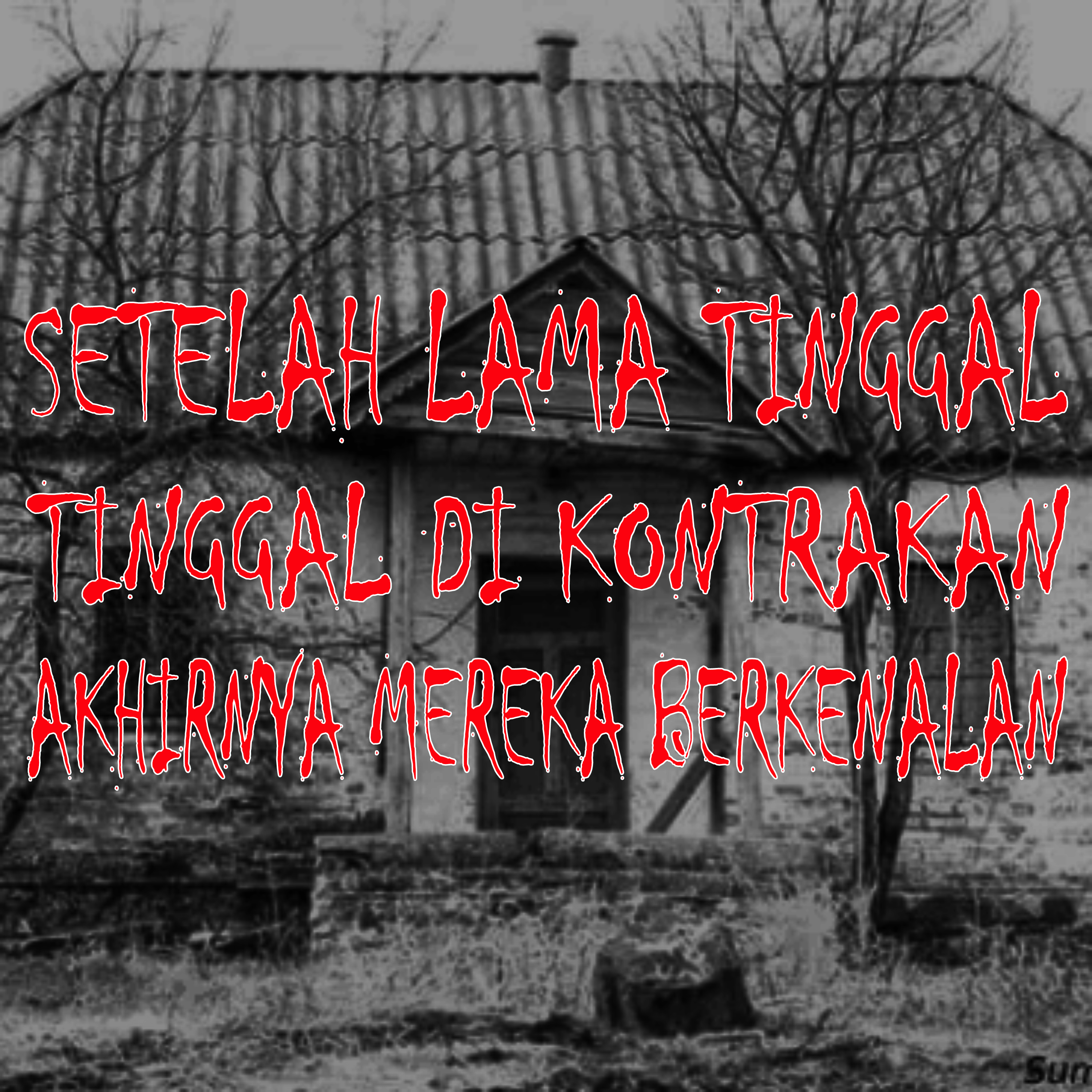 07. SEKIAN LAMA TINGGAL DI KONTRAKAN TUA. AKHIRNYA MEREKA BERKENALAN episode artwork